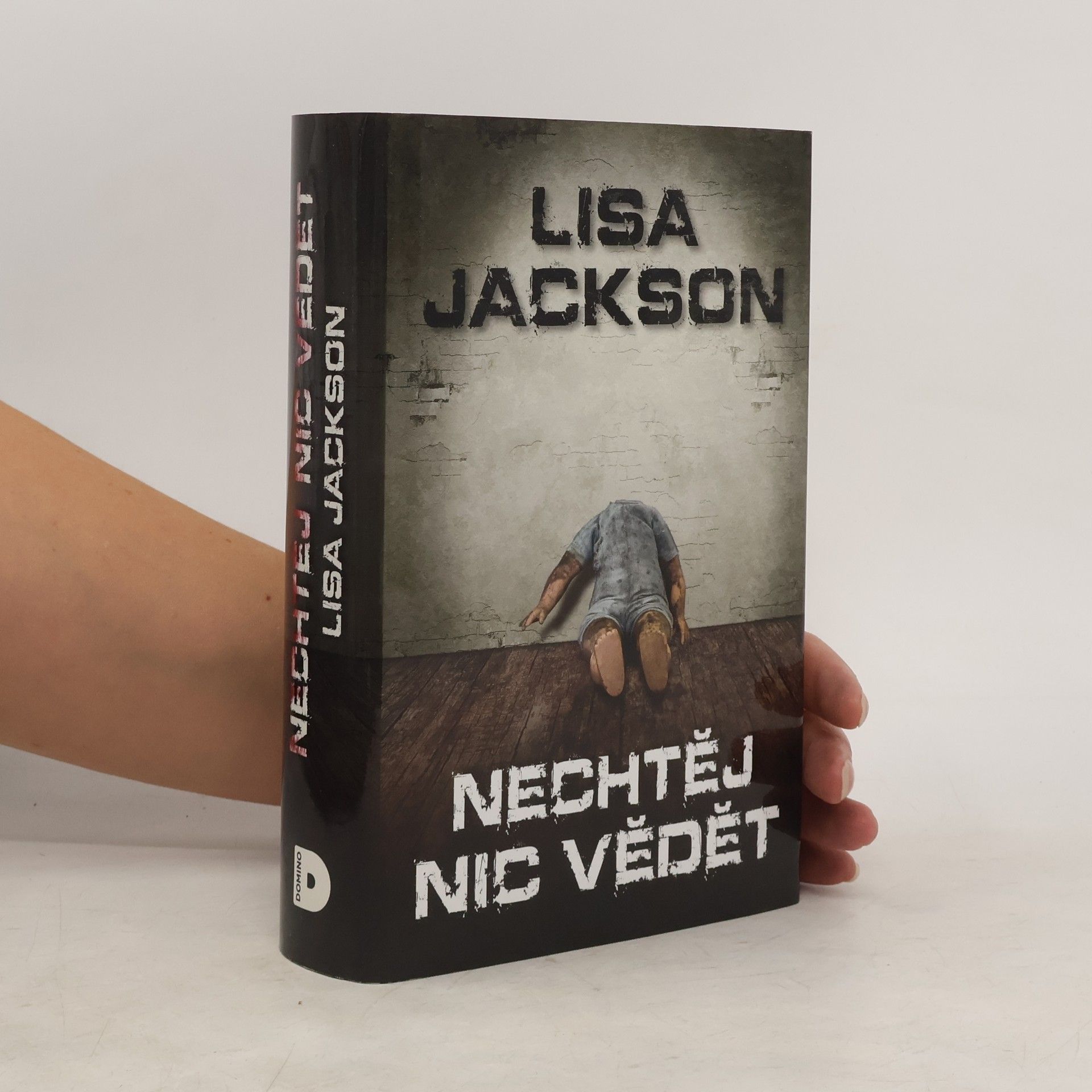 Lisa Jackson Nechtěj nic vědět