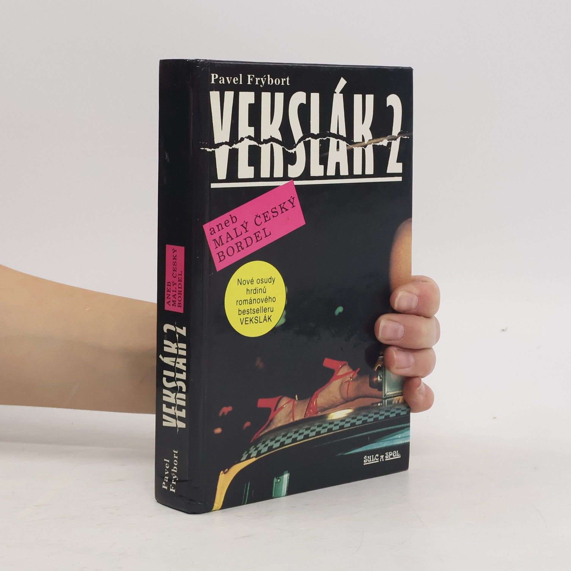 Pavel Frýbort Vekslák 2 aneb Malý český bordel