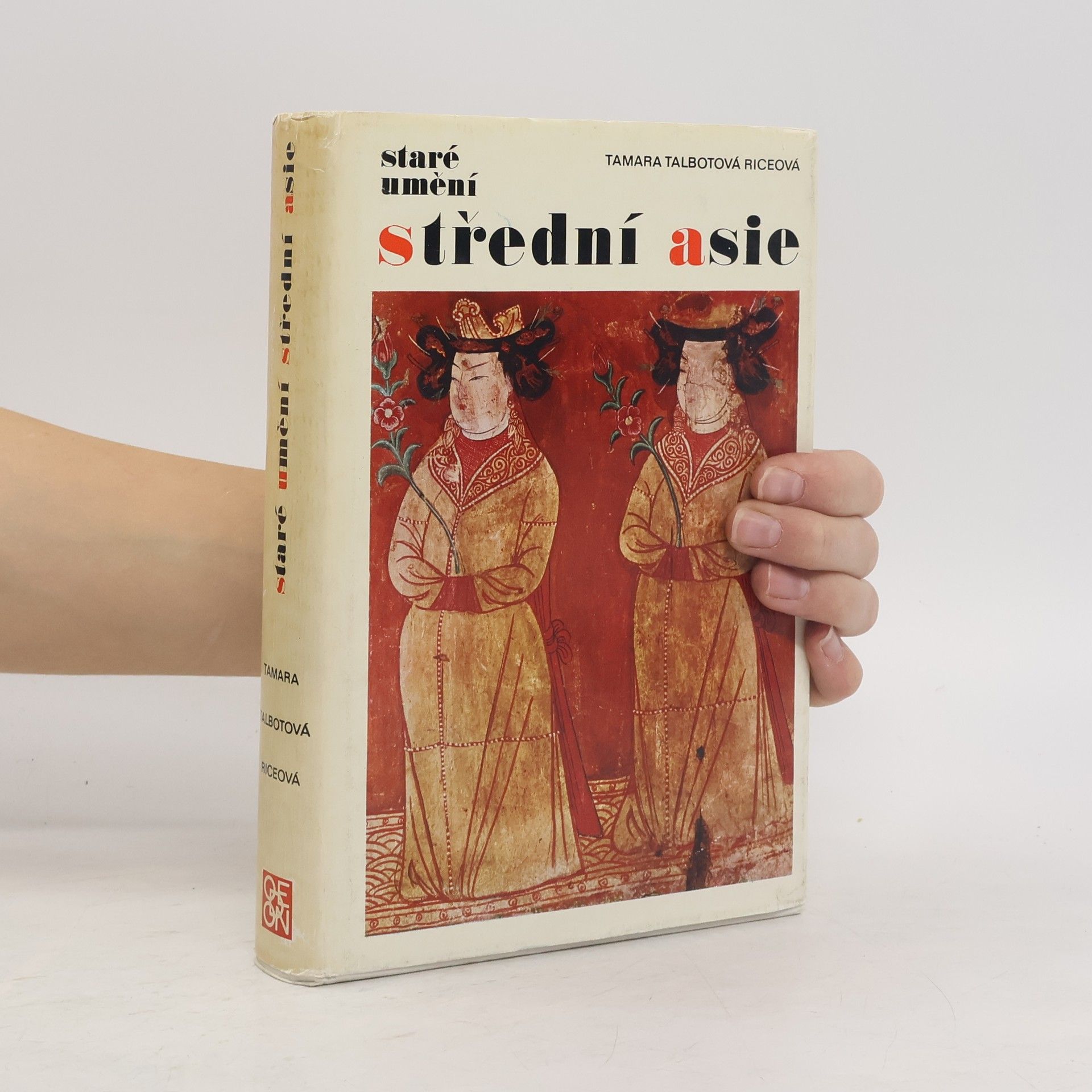 Tamara Talbot Rice Staré umění Střední Asie