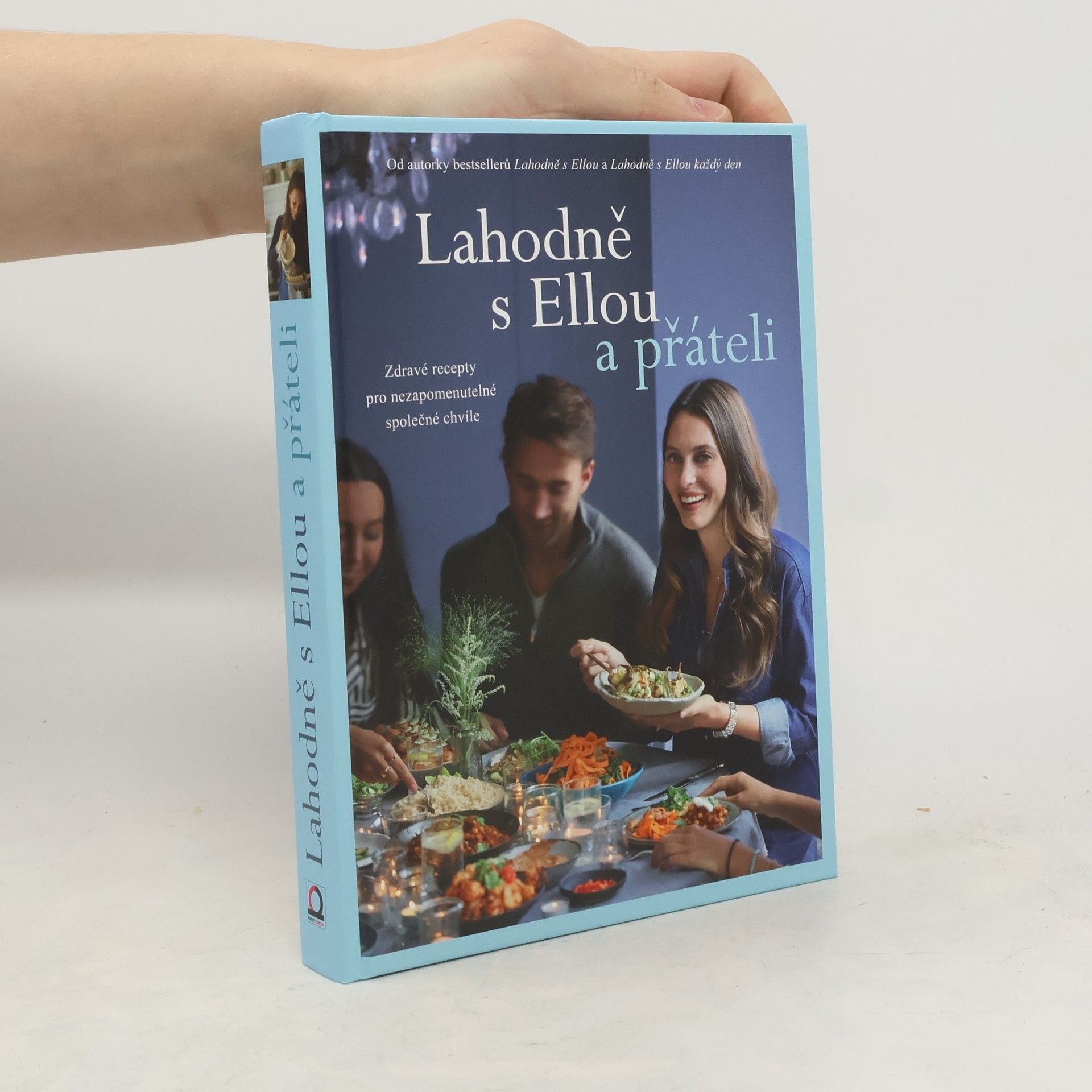 Ella Woodward Lahodně s Ellou a přáteli