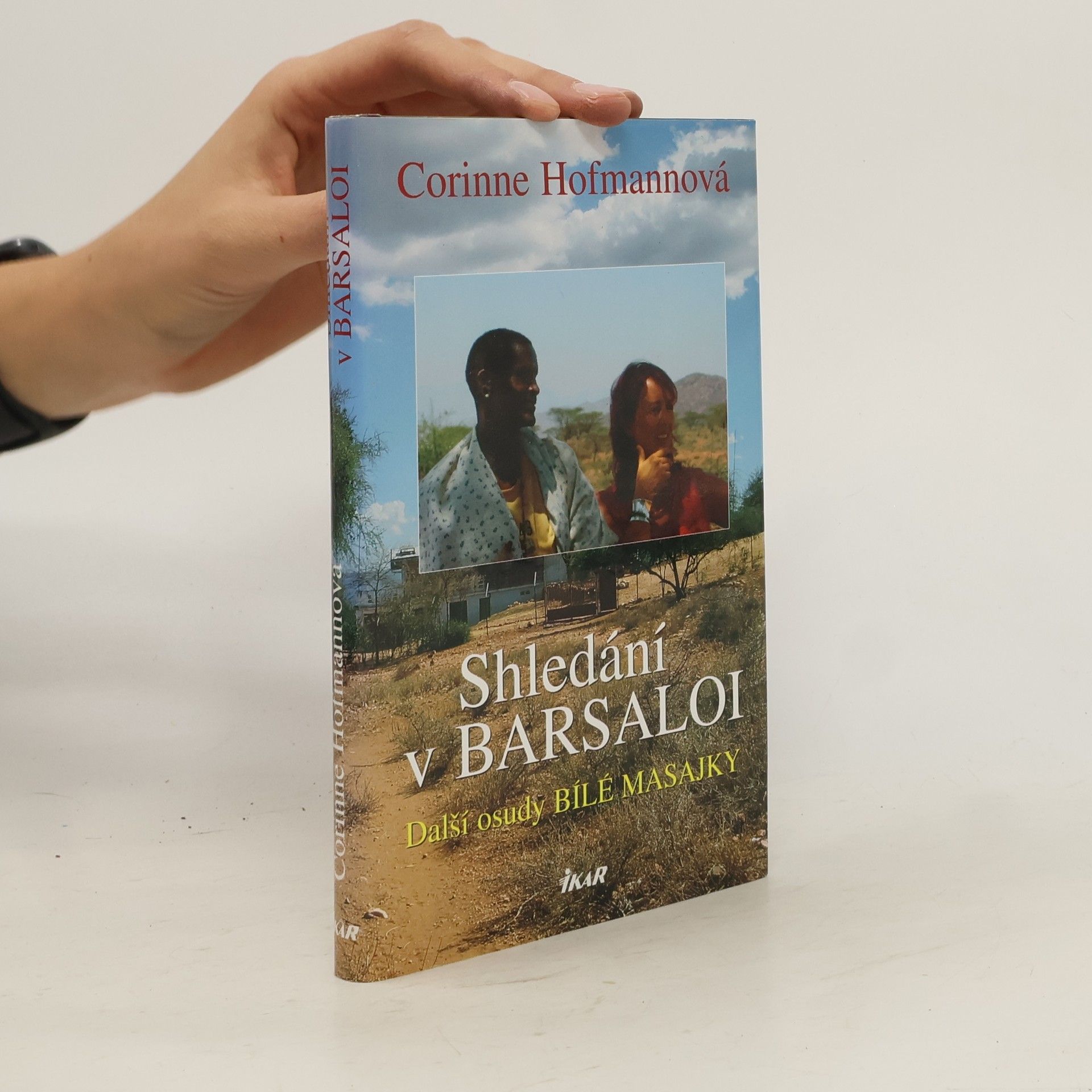 Corinne Hofmann Shledání v Barsaloi