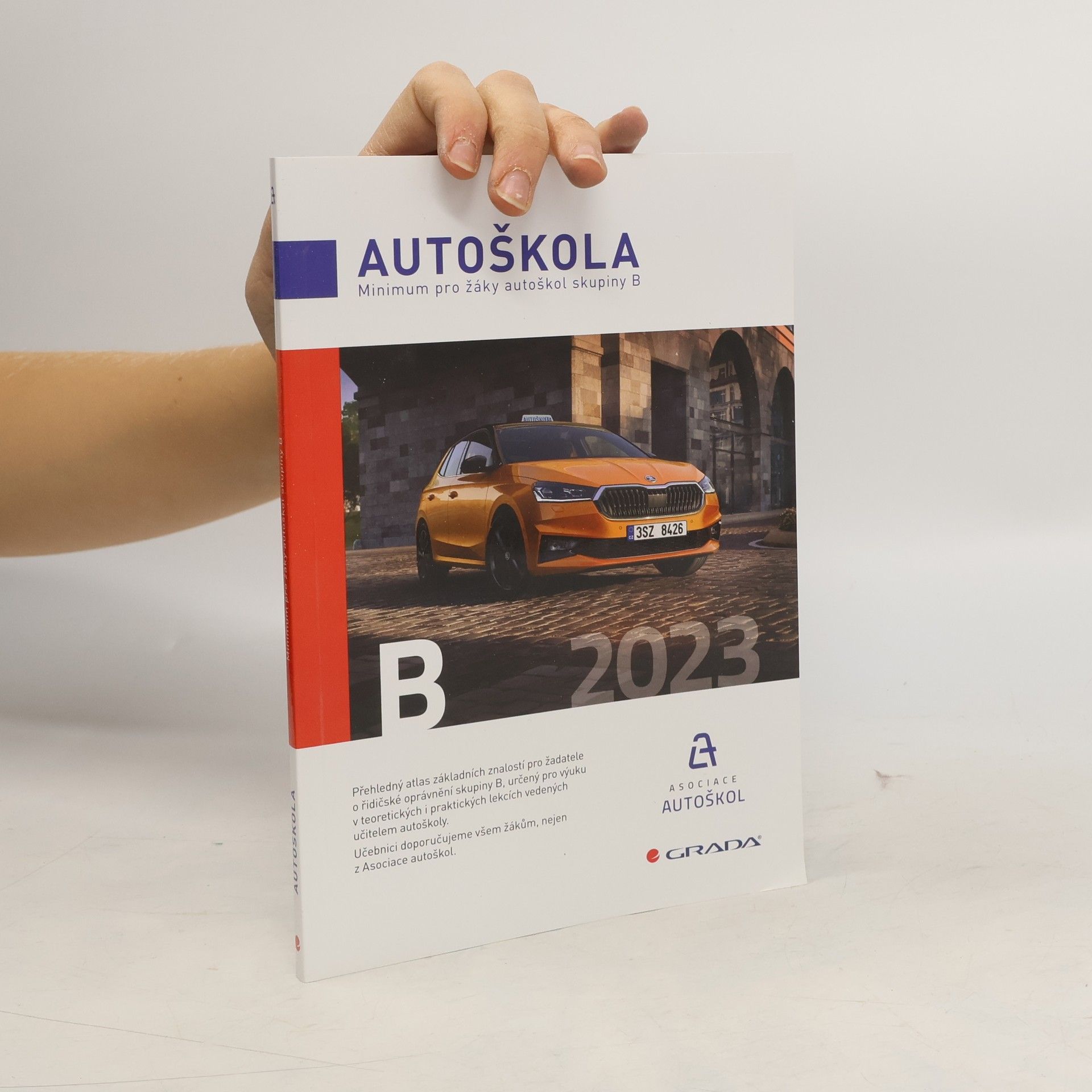 Václav Minář Autoškola 2023. Minimum pro žáky autoškol skupiny B.