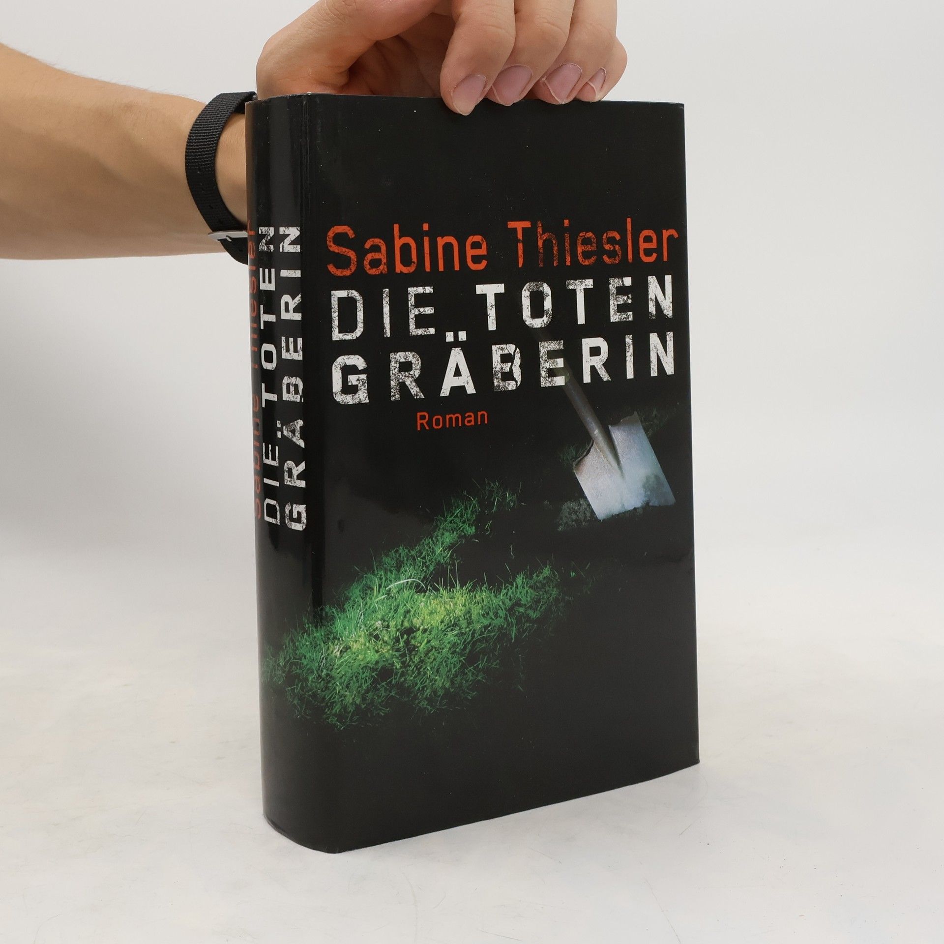 Sabine Thiesler Die Totengräberin
