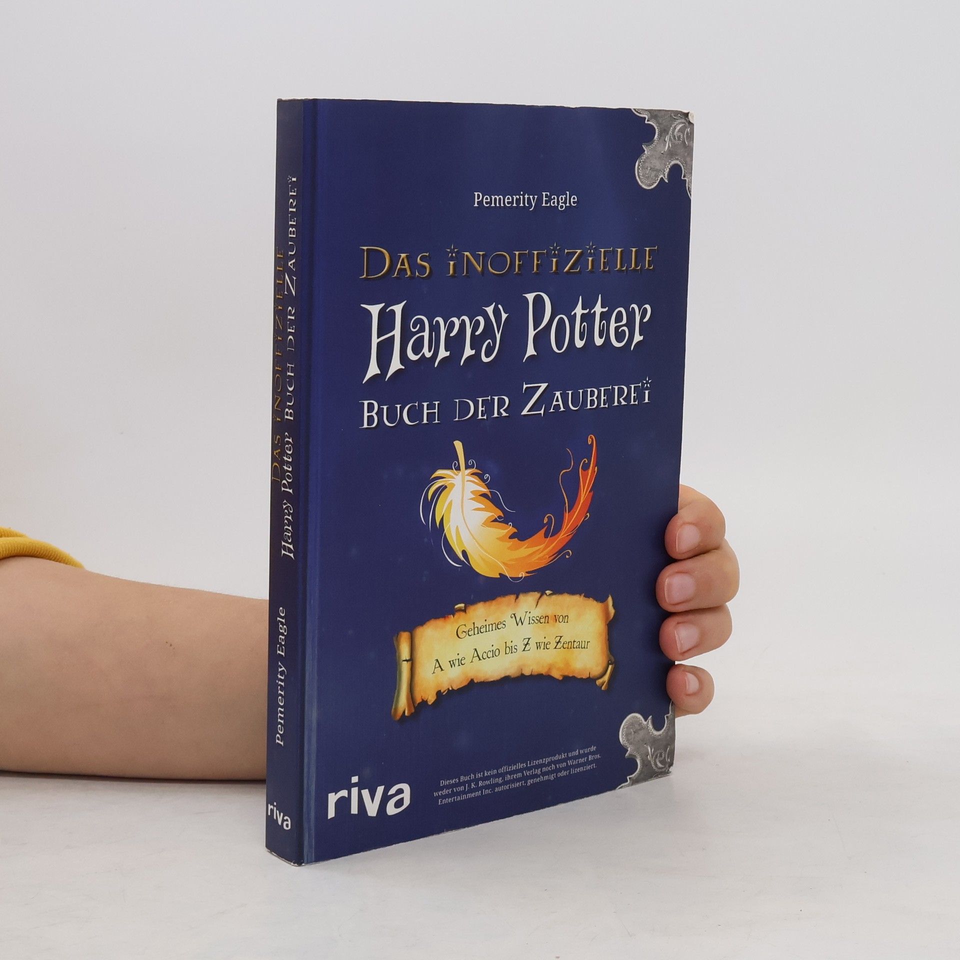 Das Inoffizielle Harry Potter Buch der Zauberei