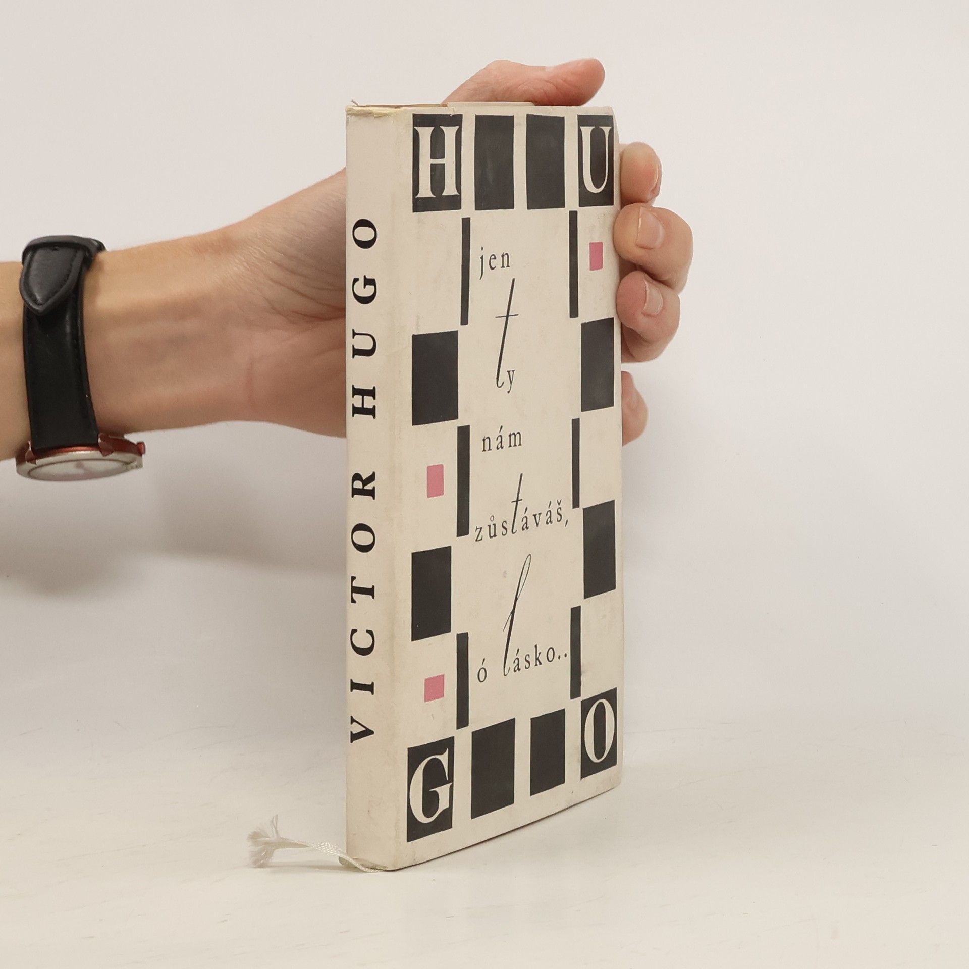 Victor Hugo Jen ty nám zůstáváš, ó lásko