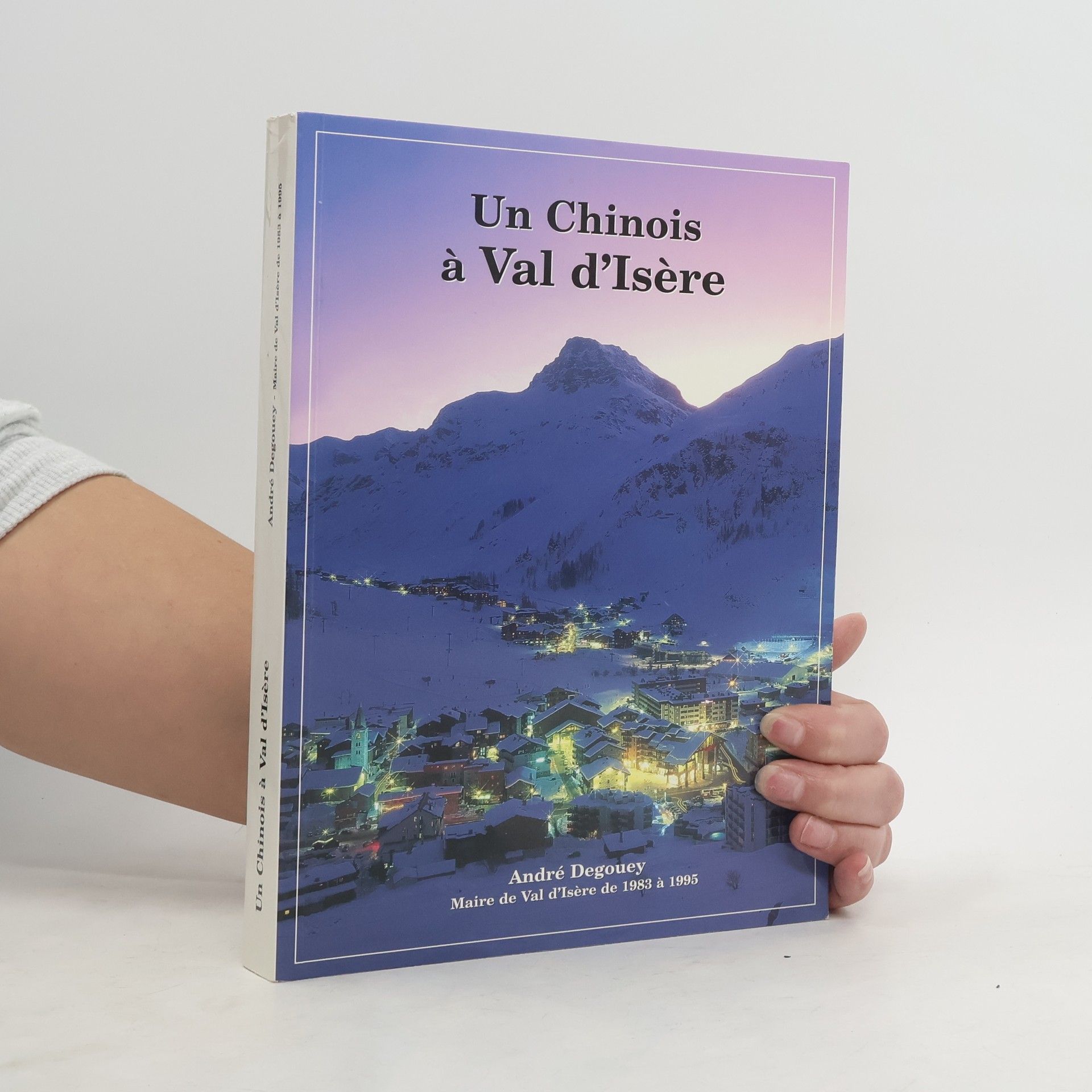 André Degouey Un chinois à Val d'Isère