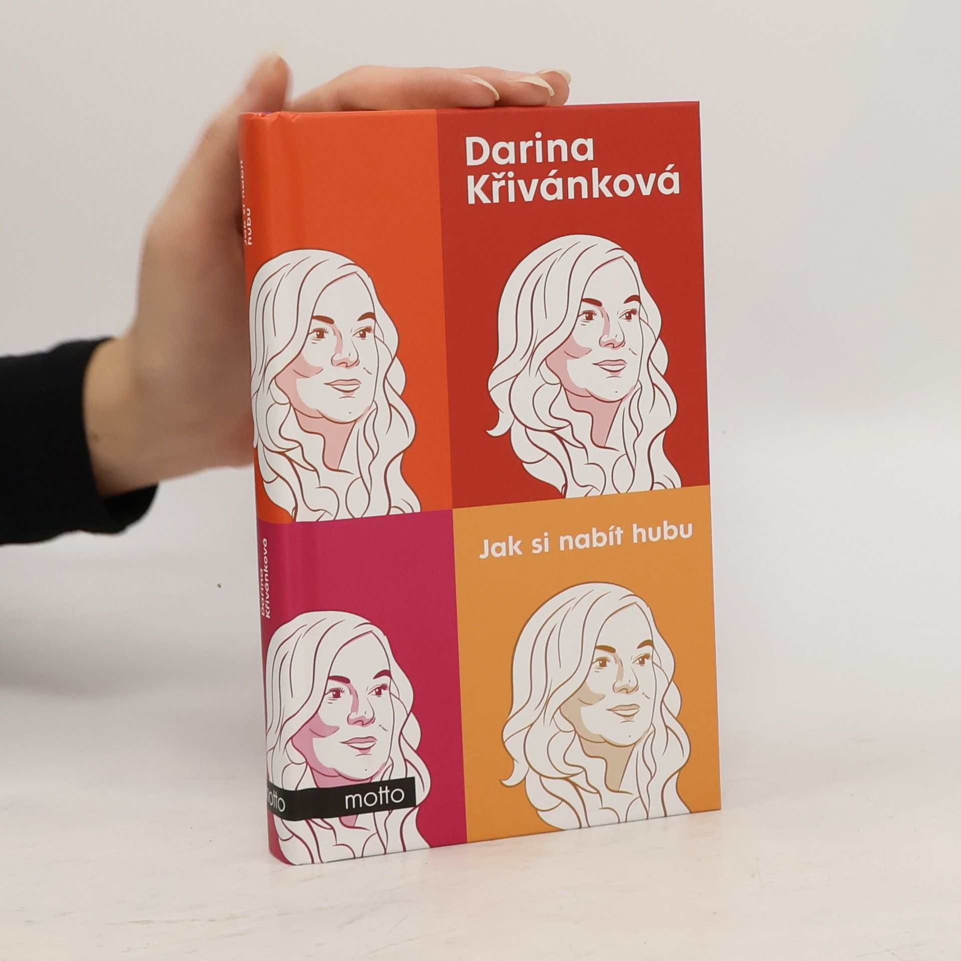 Darina Křivánková Jak si nabít hubu