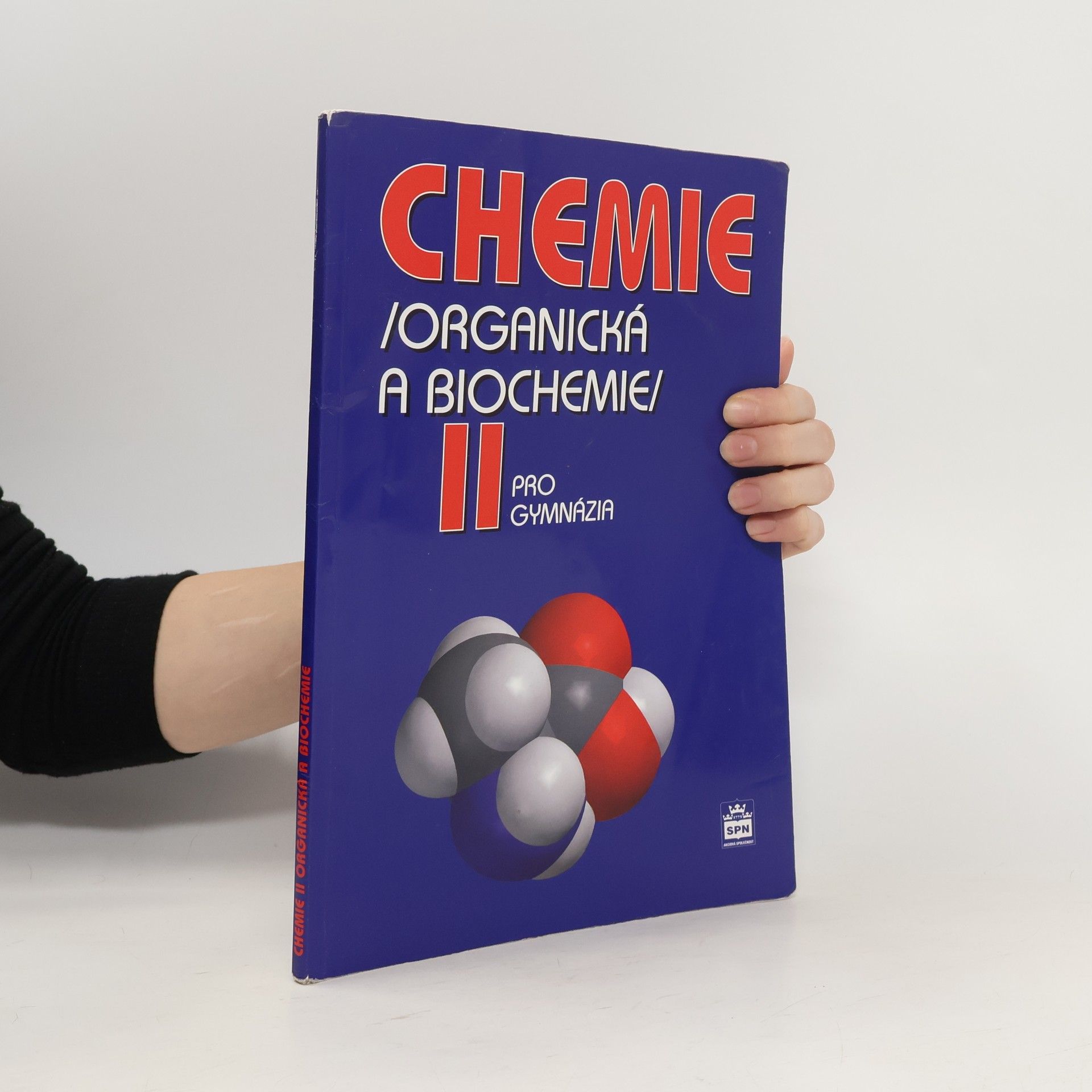 Chemie II : (organická a biochemie) : pro gymnázia