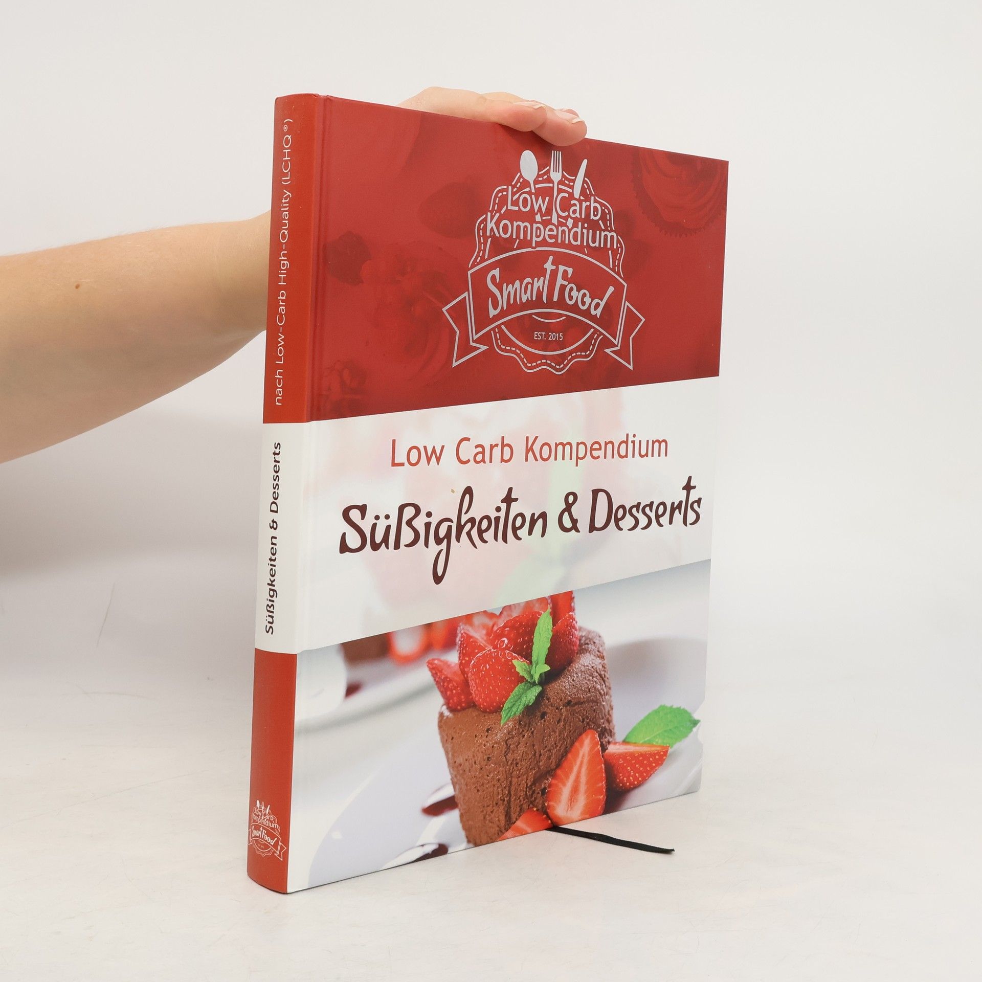 Süßigkeiten & Desserts. Low Carb Kompendium