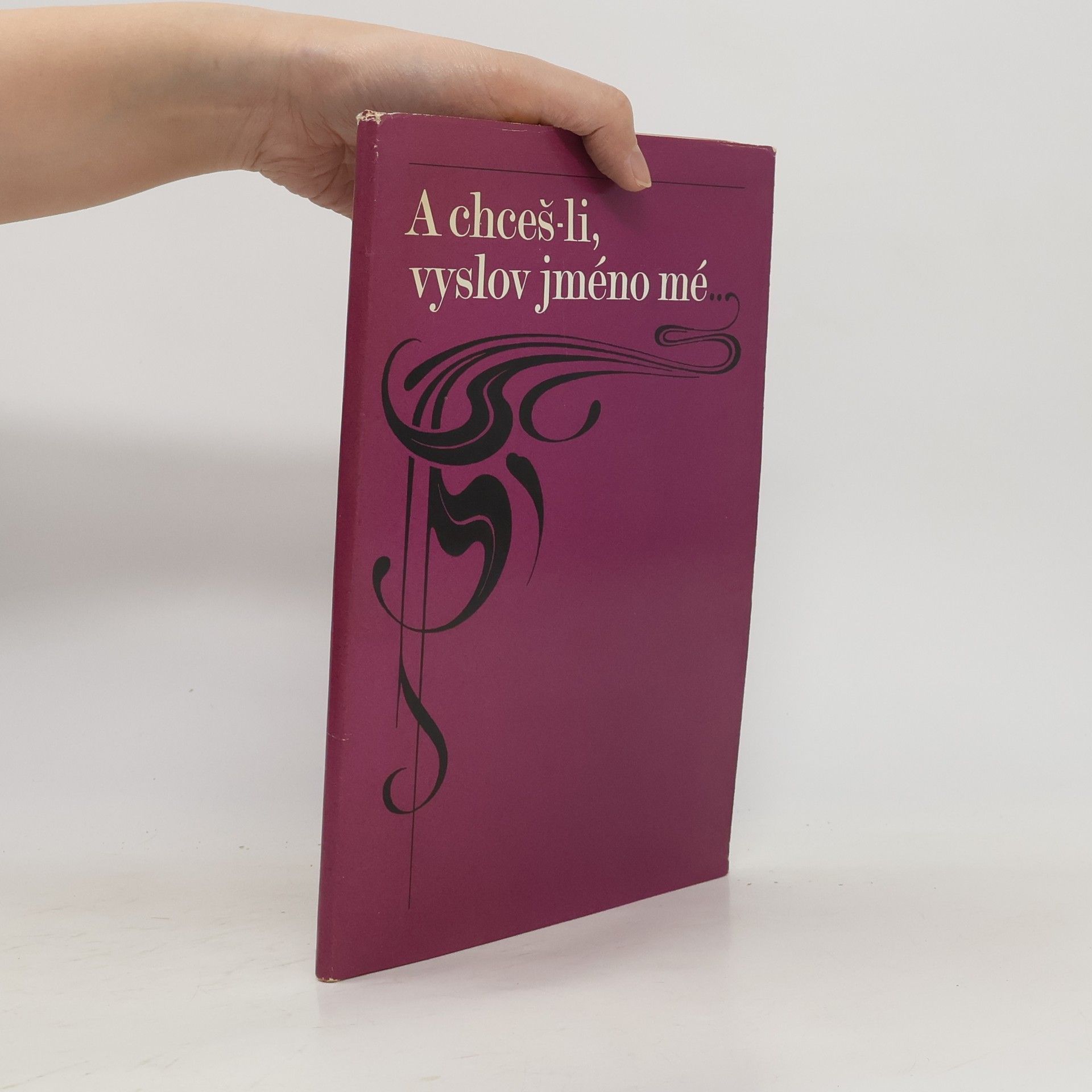 Kolektív autorov A chceš-li, vyslov jméno mé... (k stému výročí narození Jiřího Karáska ze Lvovic)