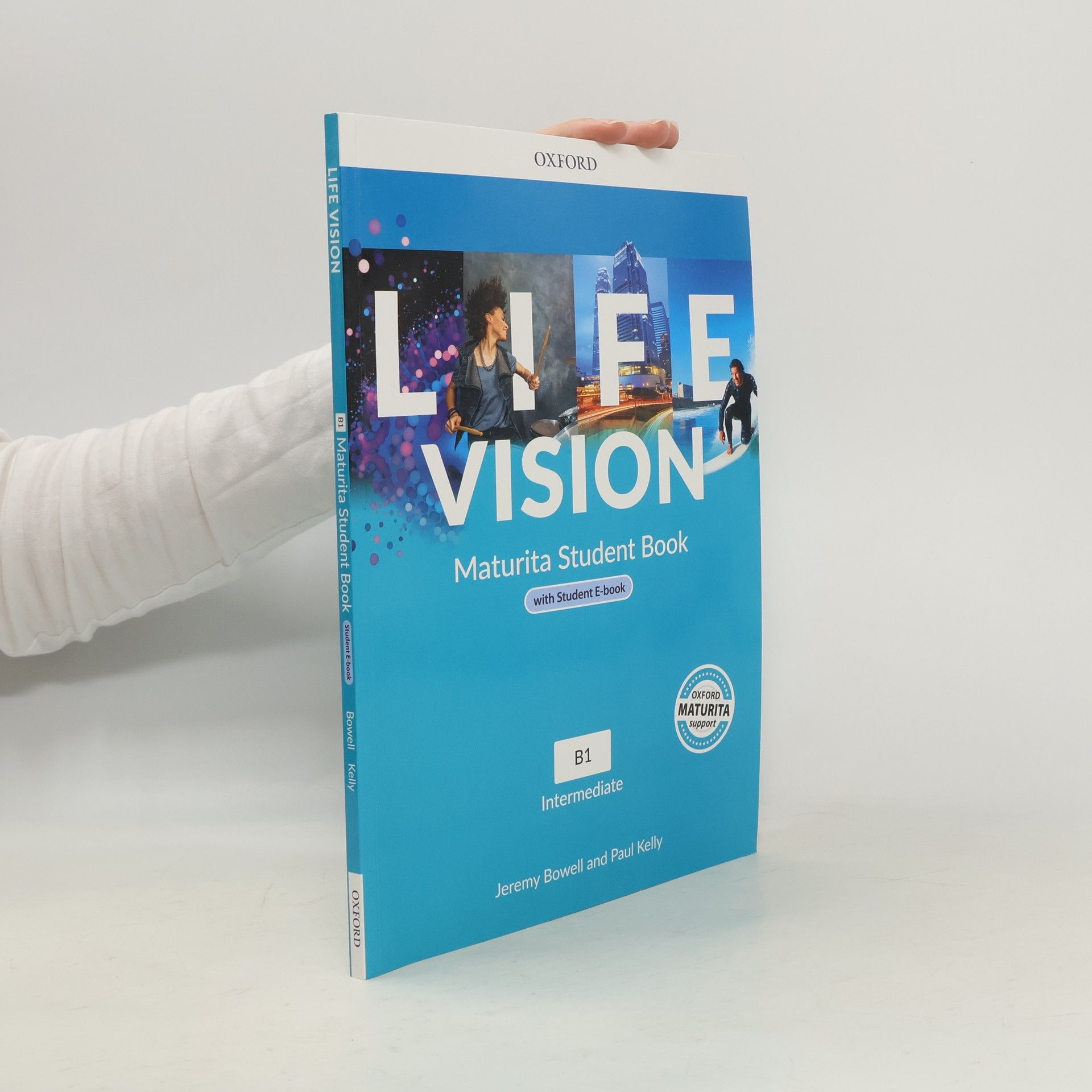 Paul Kelly Life Vision. Maturita Student Book. B1 Intermediate