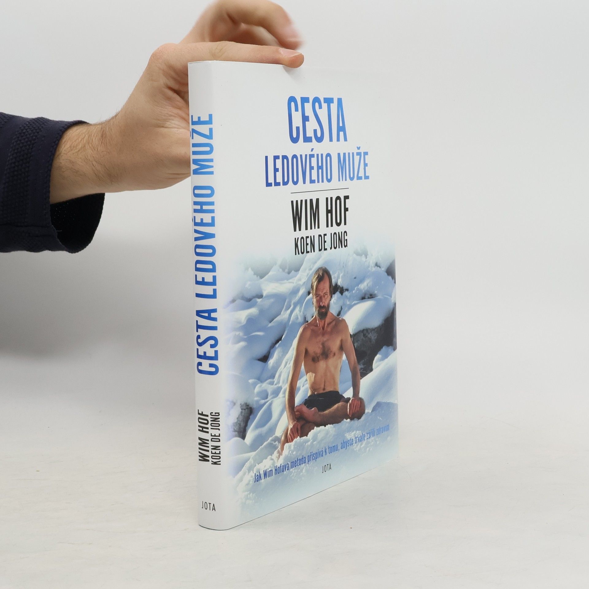 Wim Hof Wim Hof. Cesta ledového muže