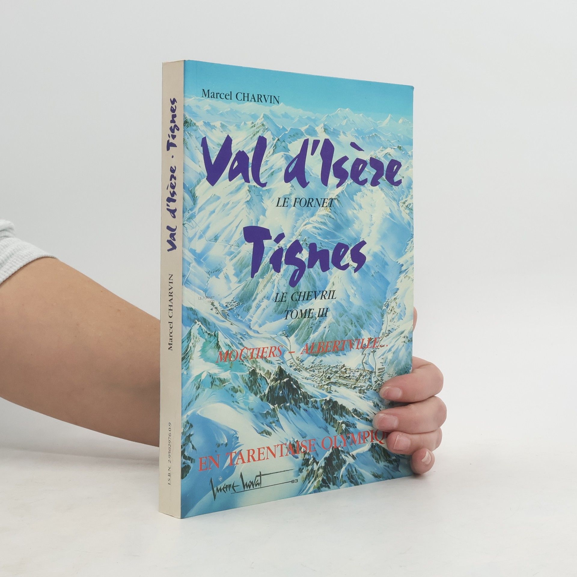 Marcel Charvin Val d’Isère Tignes