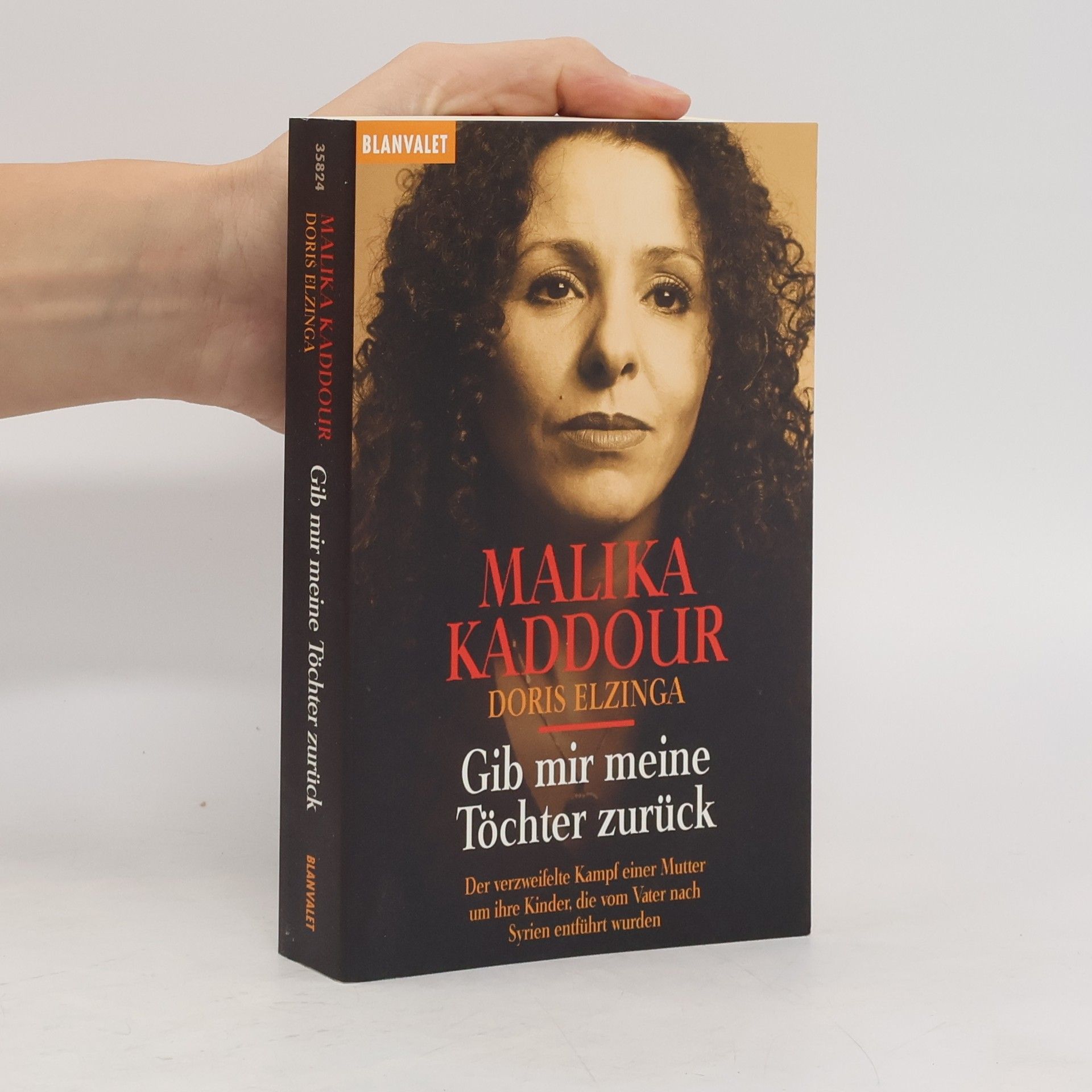 Malika Kaddour Gib mir meine Töchter zurück