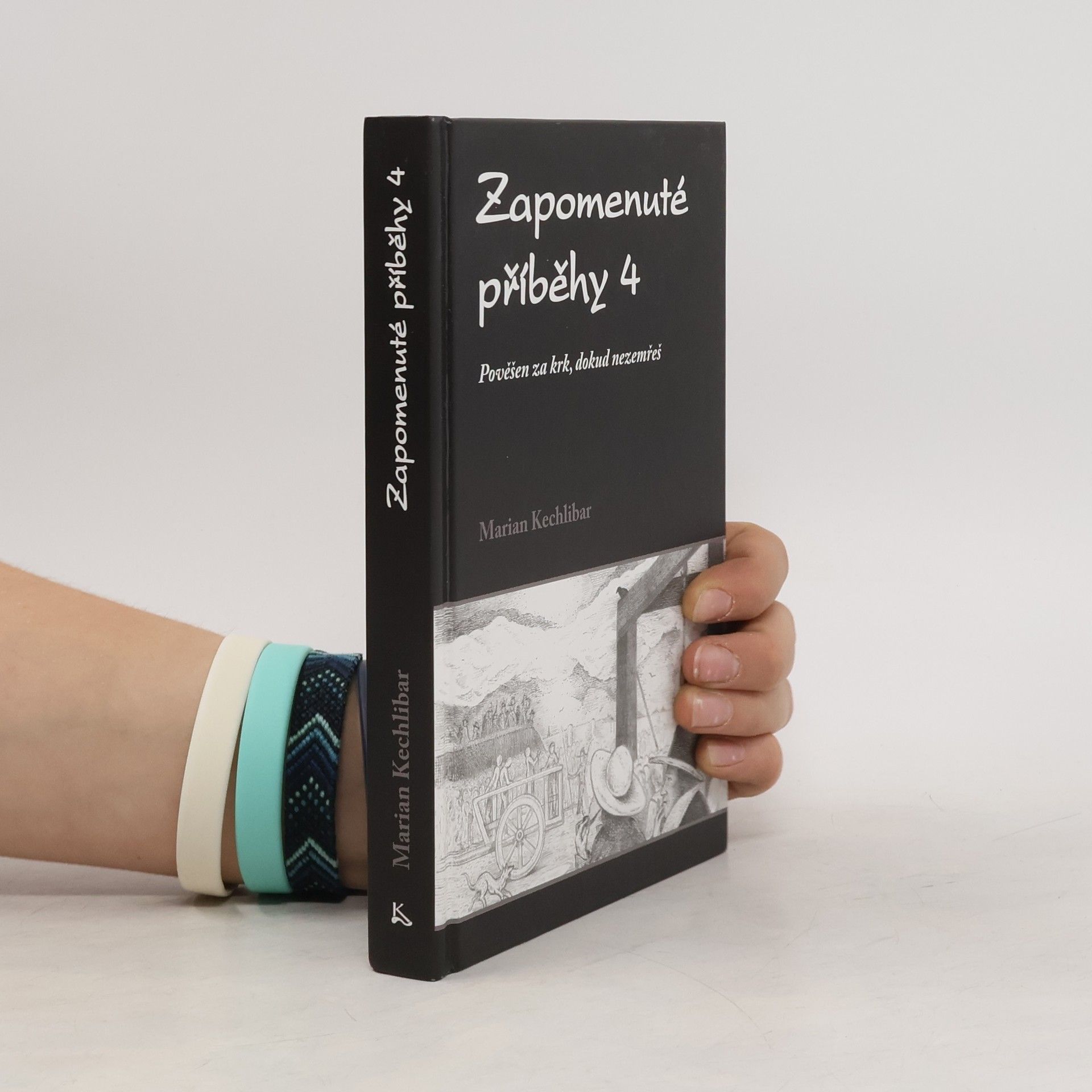 Zapomenuté příběhy 4 : pověšen za krk, dokud nezemřeš