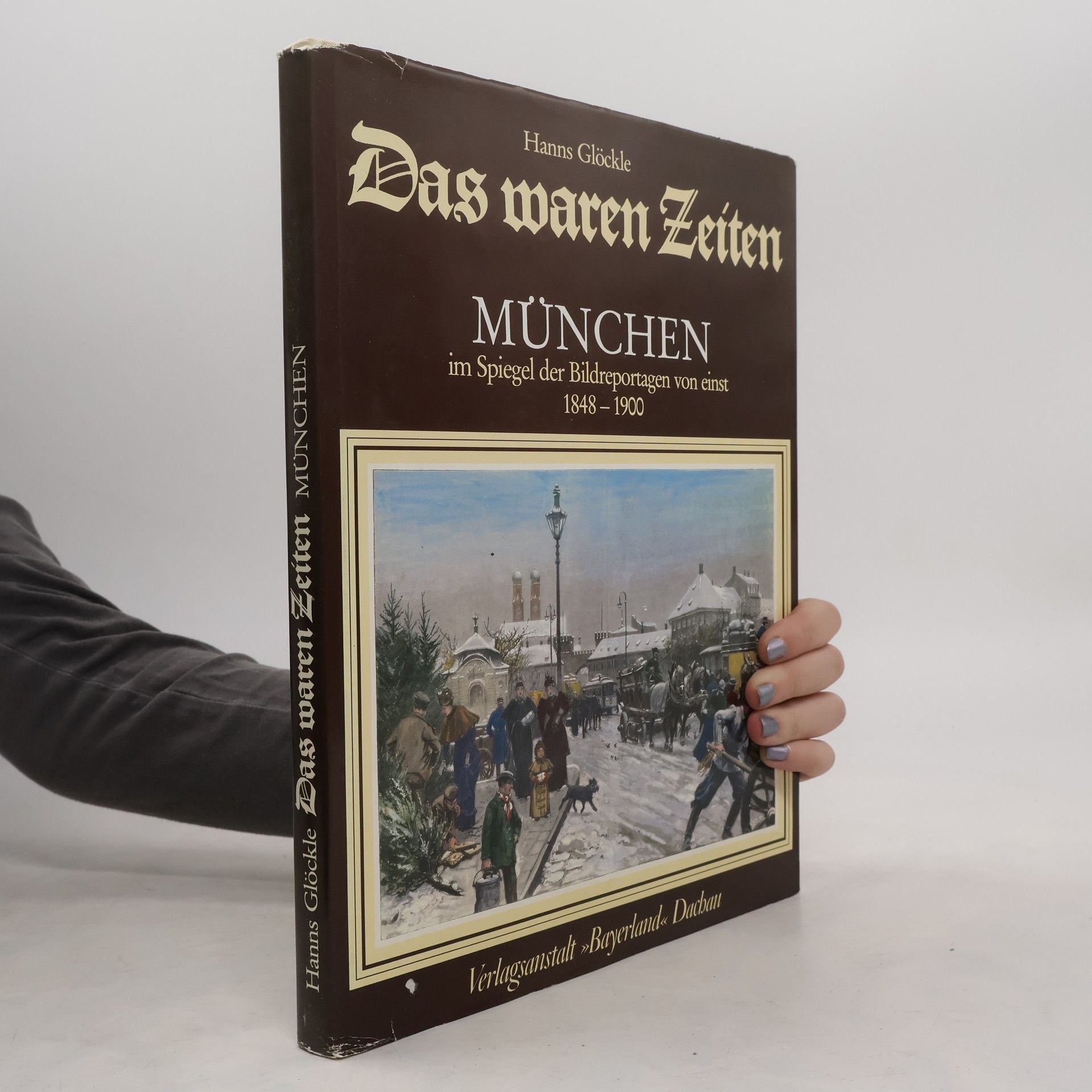 Hanns Glöckle Das waren Zeiten