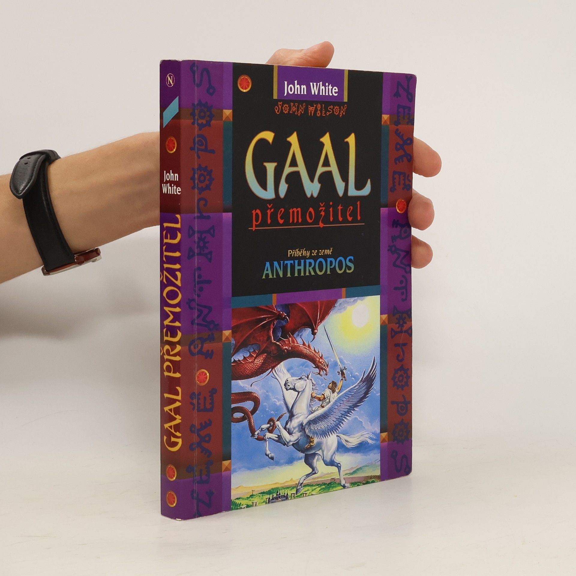 John White Gaal přemožitel: příběhy ze země Anthropos