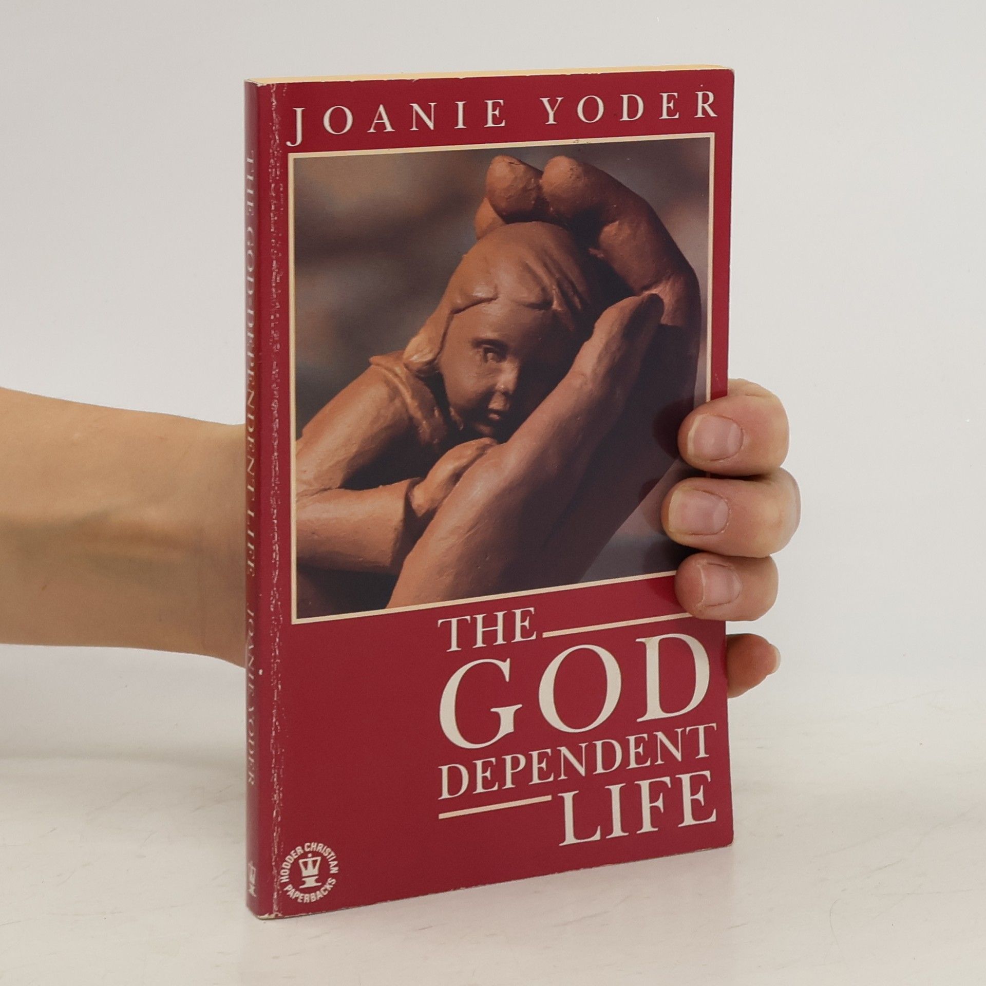 Joanie Yoder The God Dependent Life