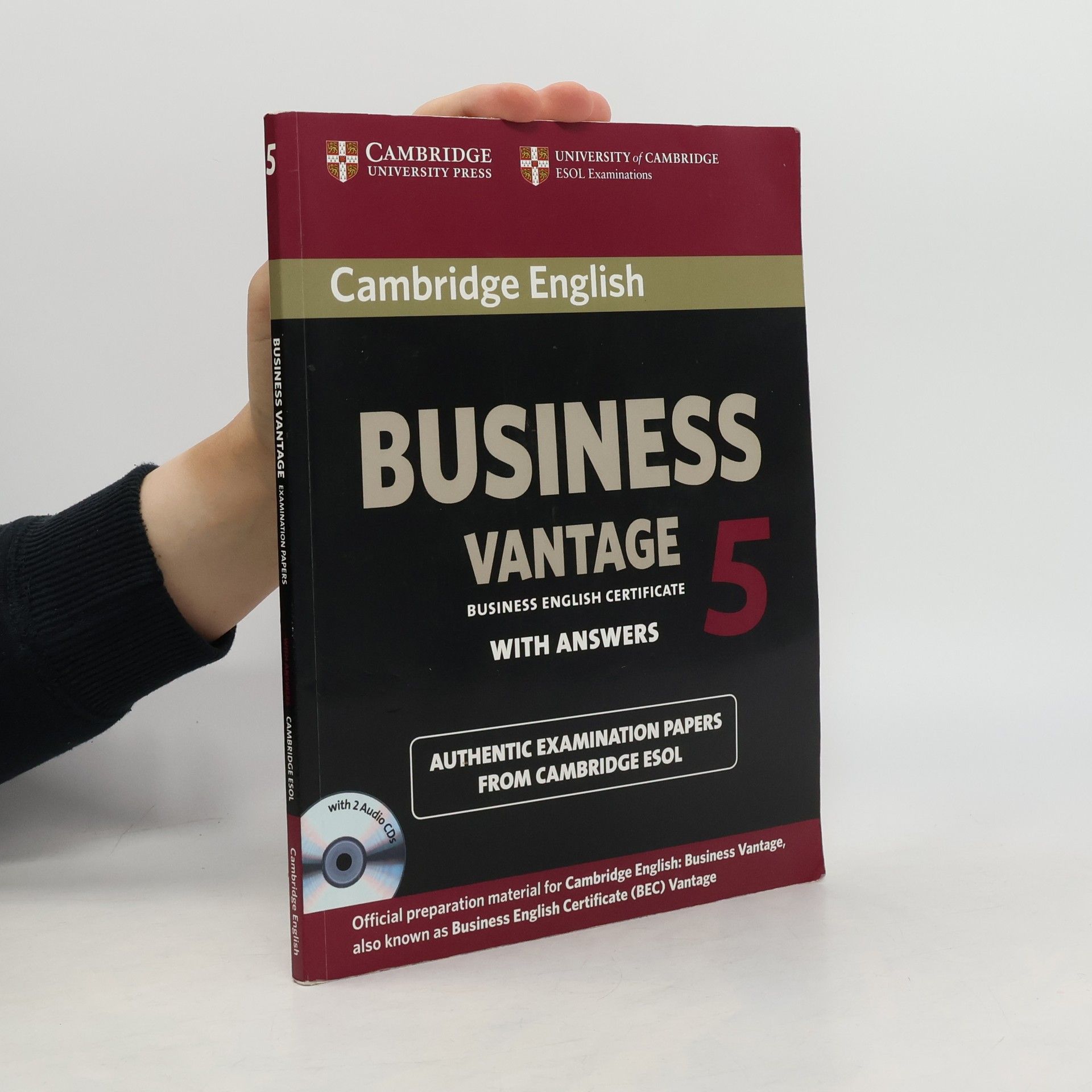 Kolektív autorov Cambridge English: Business Vantage 5 : with answers : official examination papers from University of Cambridge ESOL Examinations