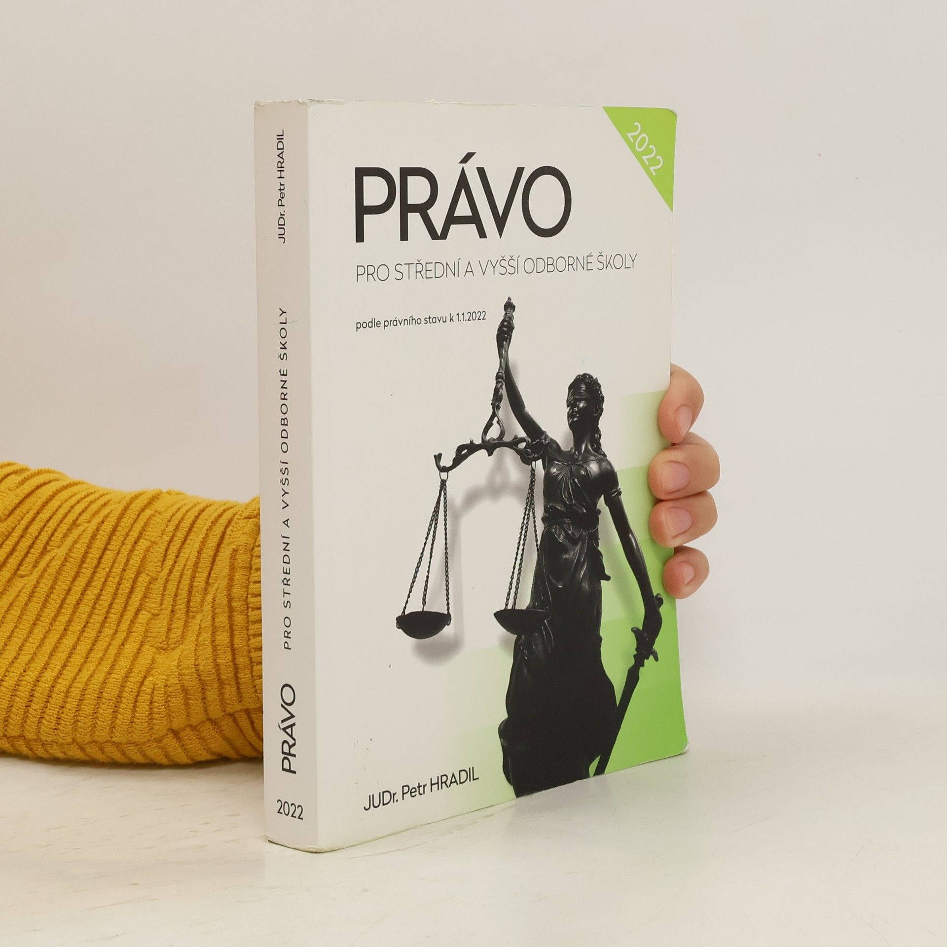 Petr Hradil Právo pro střední a vyšší odborné školy : podle právního stavu k 1.1.2022