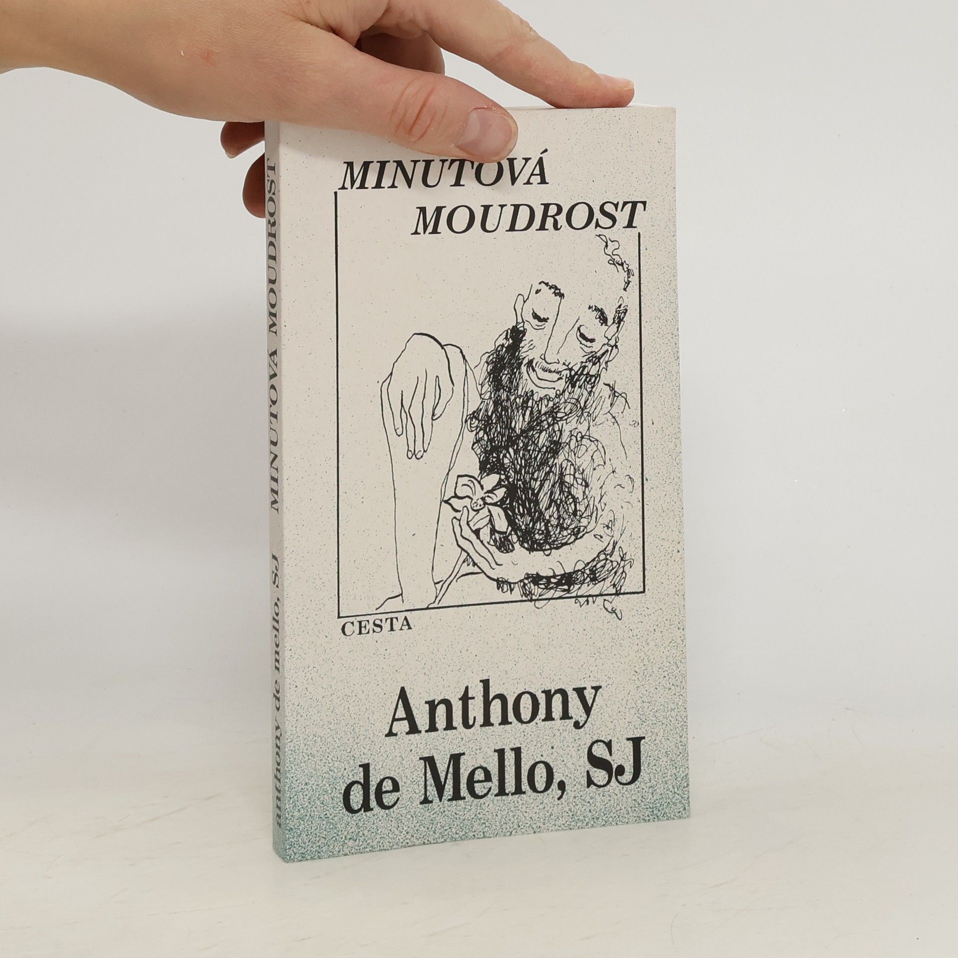 Anthony De Mello Minutová moudrost