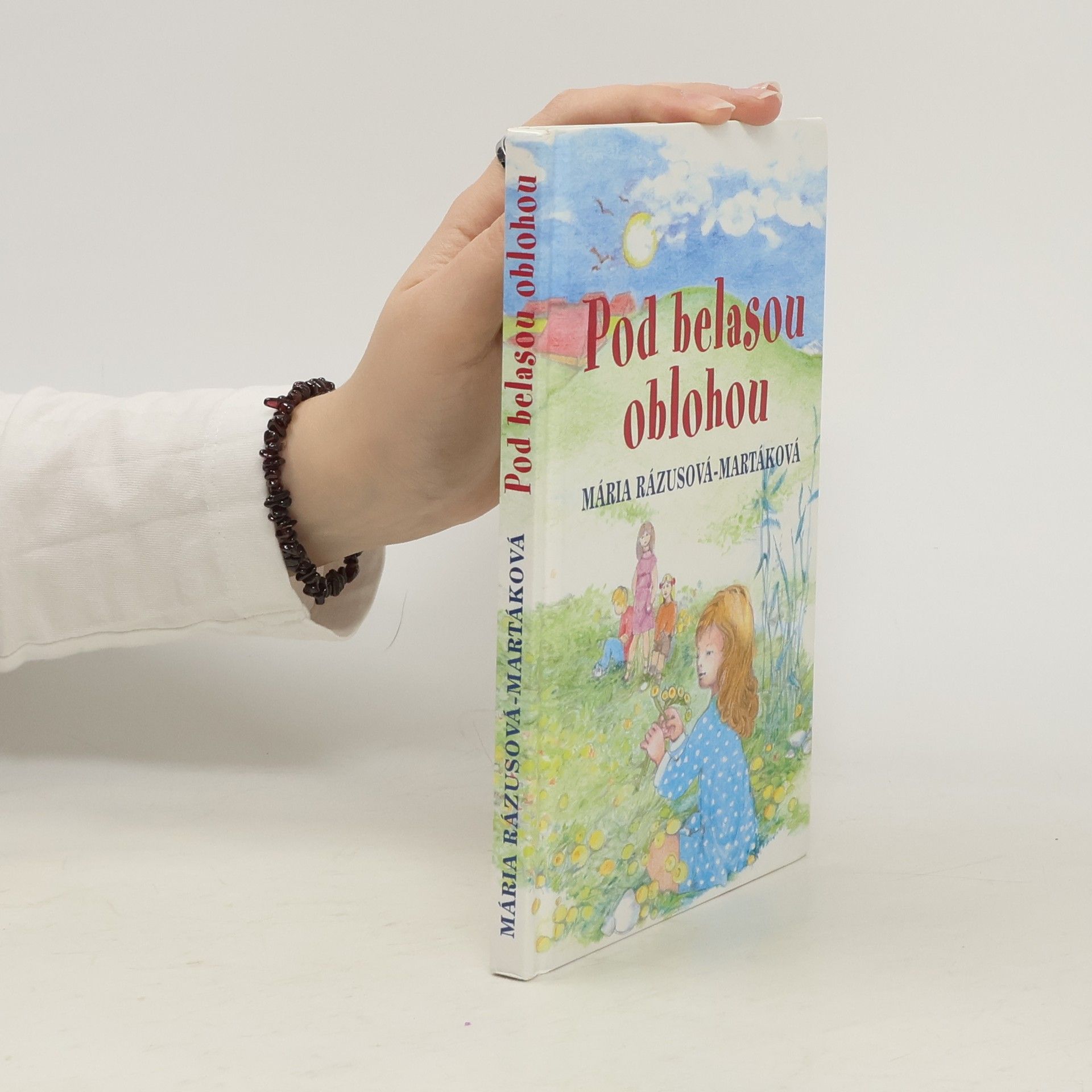 Mária Rázusová Martáková Pod belasou oblohou