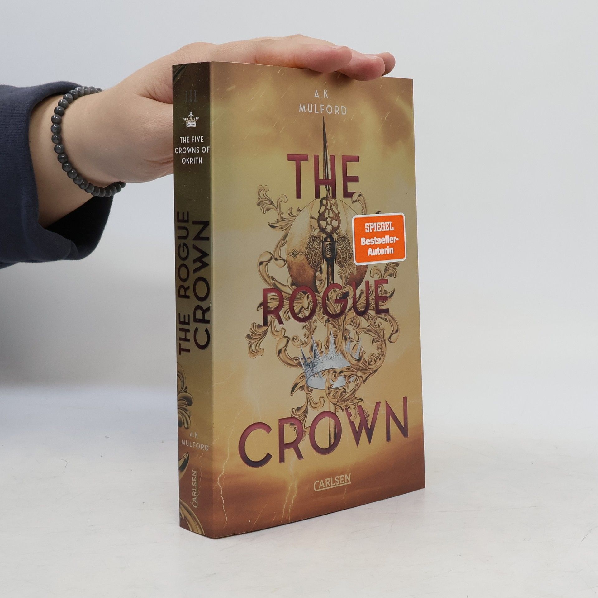 A. K. Mulford The Rogue Crown / The Five Crowns of Okrith Bd.3