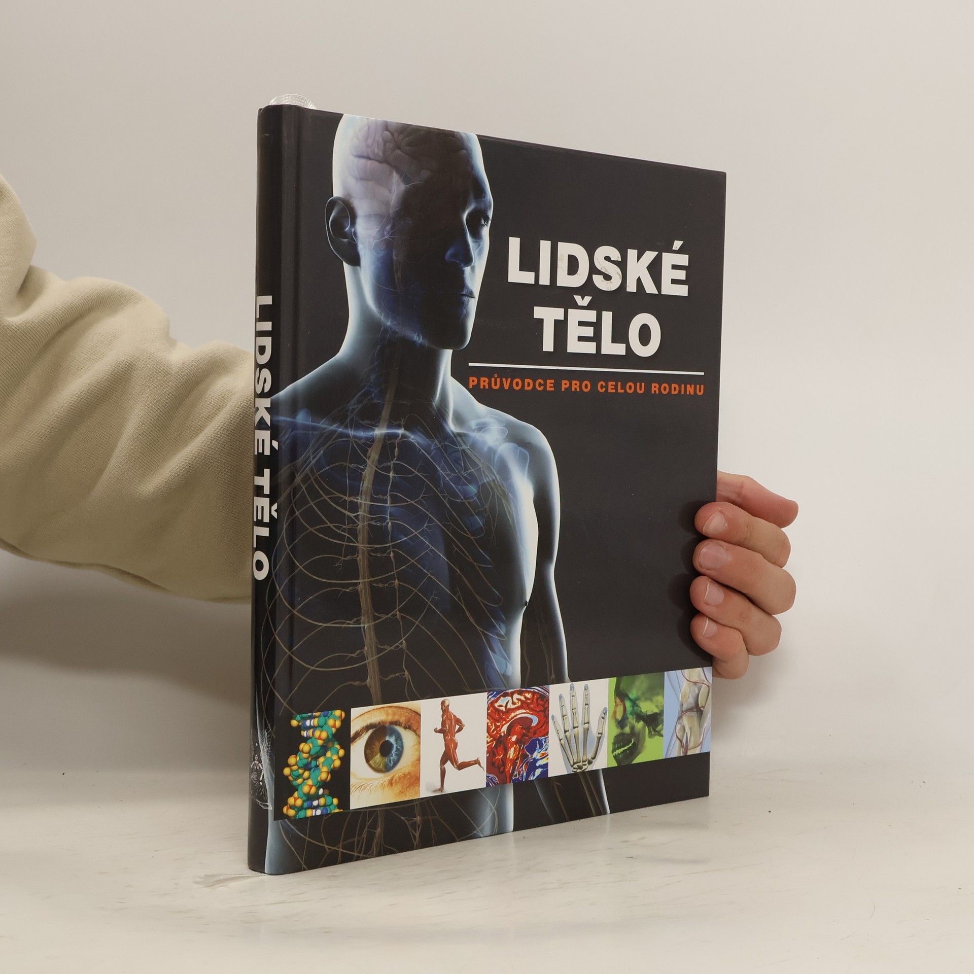 Ludmila Bébarová Lidské tělo. Průvodce pro celou rodinu