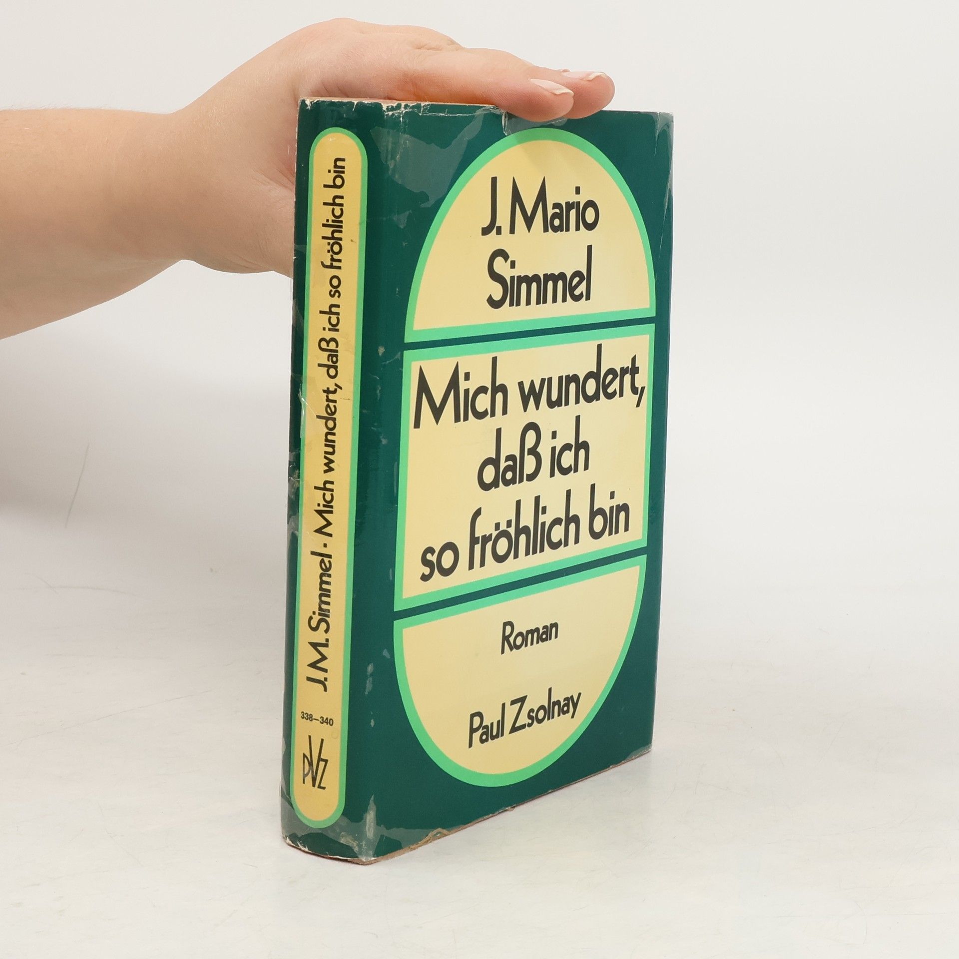 Johannes Mario Simmel Mich wundert, daß ich so fröhlich bin