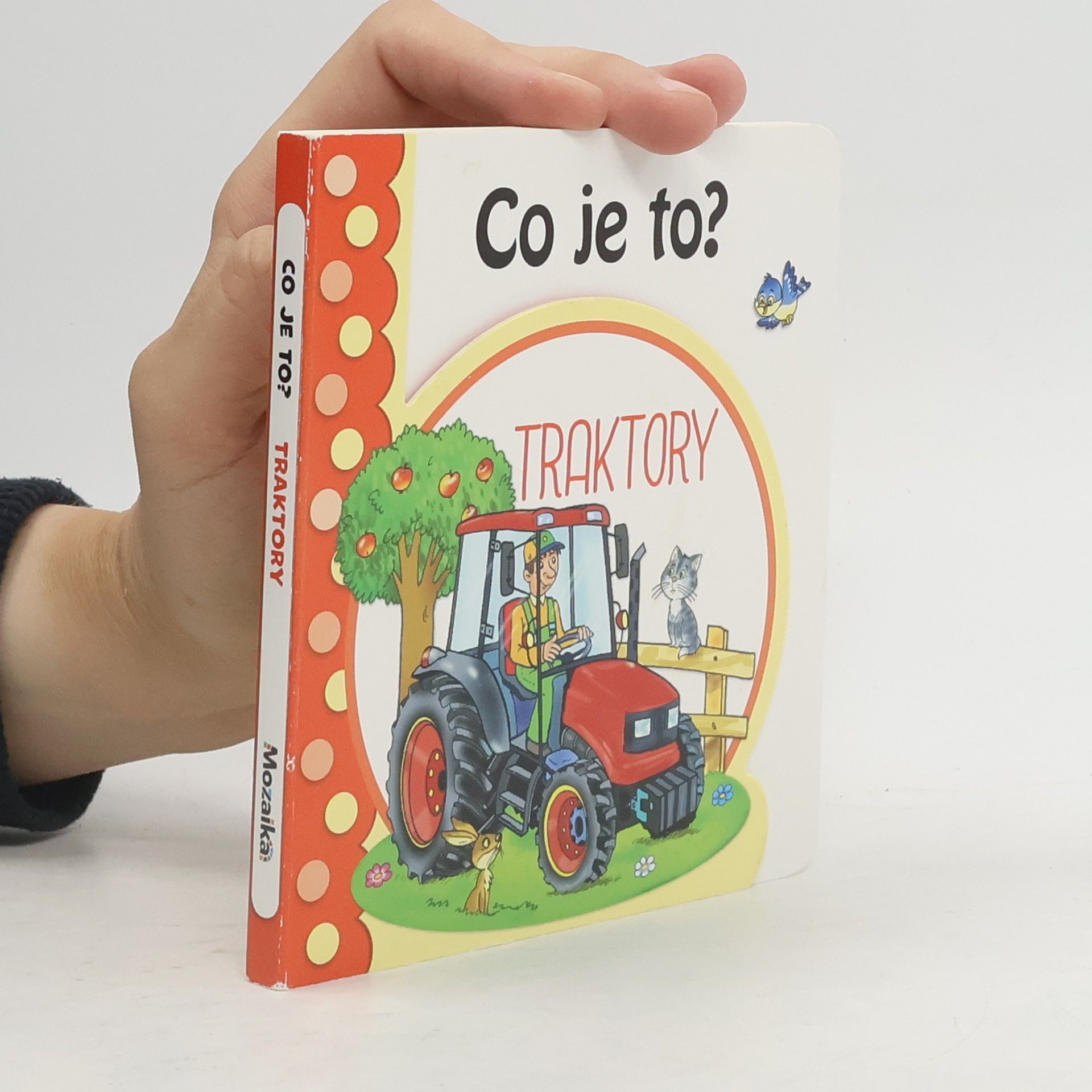 Antonín Šplíchal Co je to? Traktory