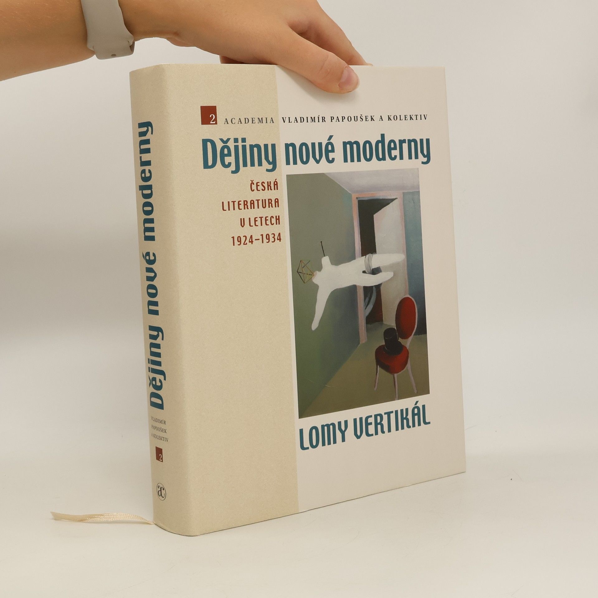 Dějiny nové moderny. 2, Lomy vertikál : česká literatura v letech 1924−1934