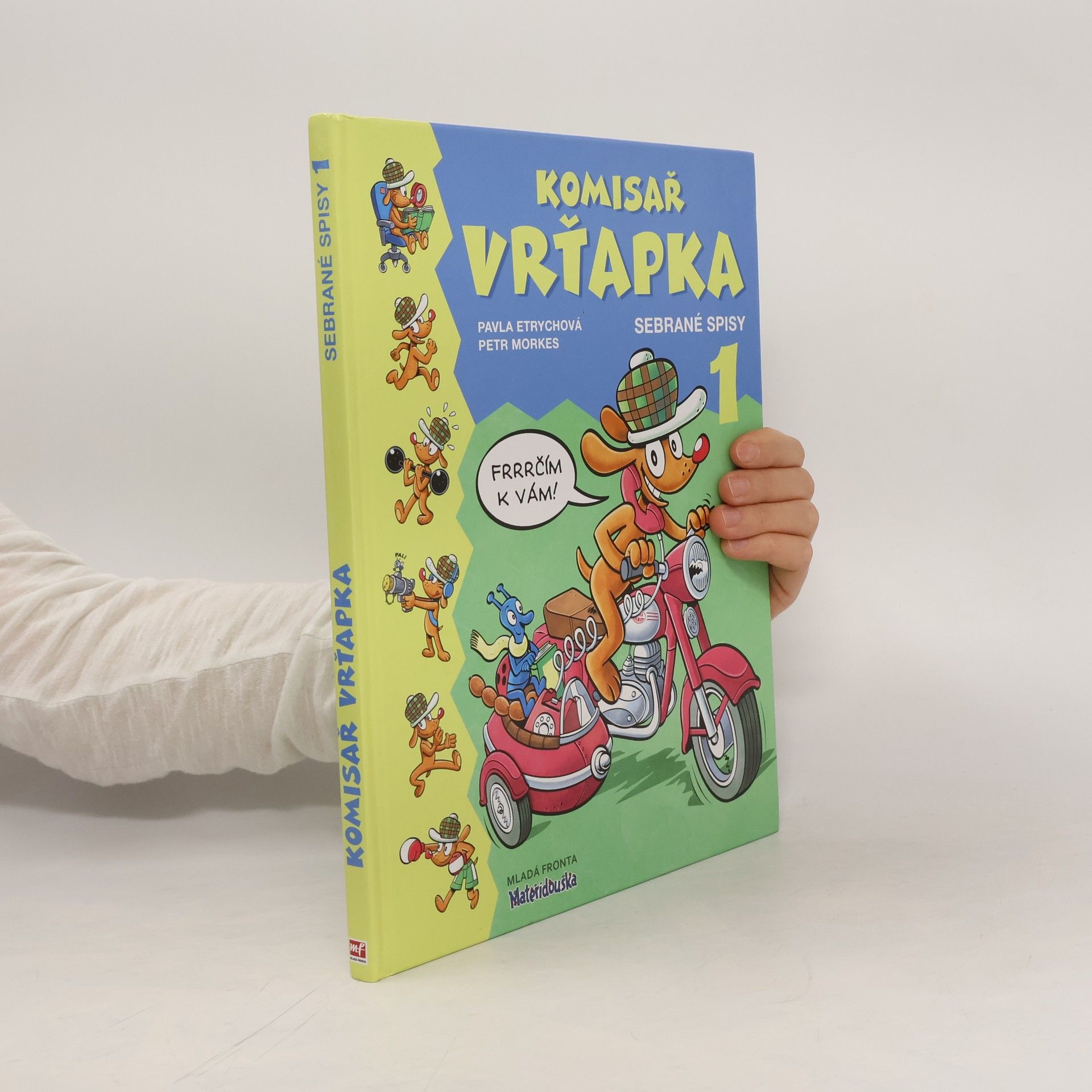 Pavla Etrychová Komisař Vrťapka. Sebrané spisy I.