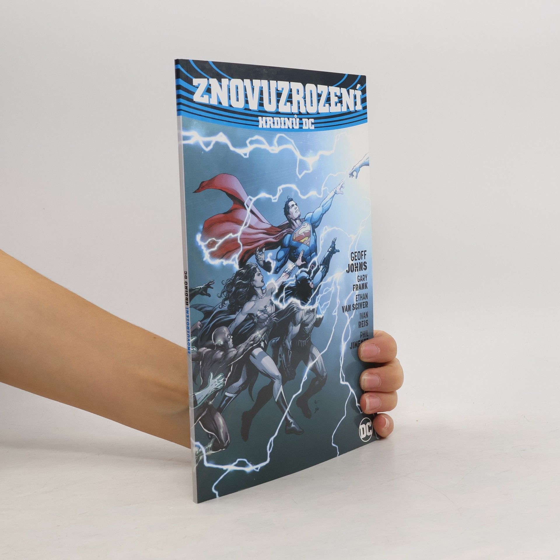 Geoff Johns Znovuzrození hrdinů DC