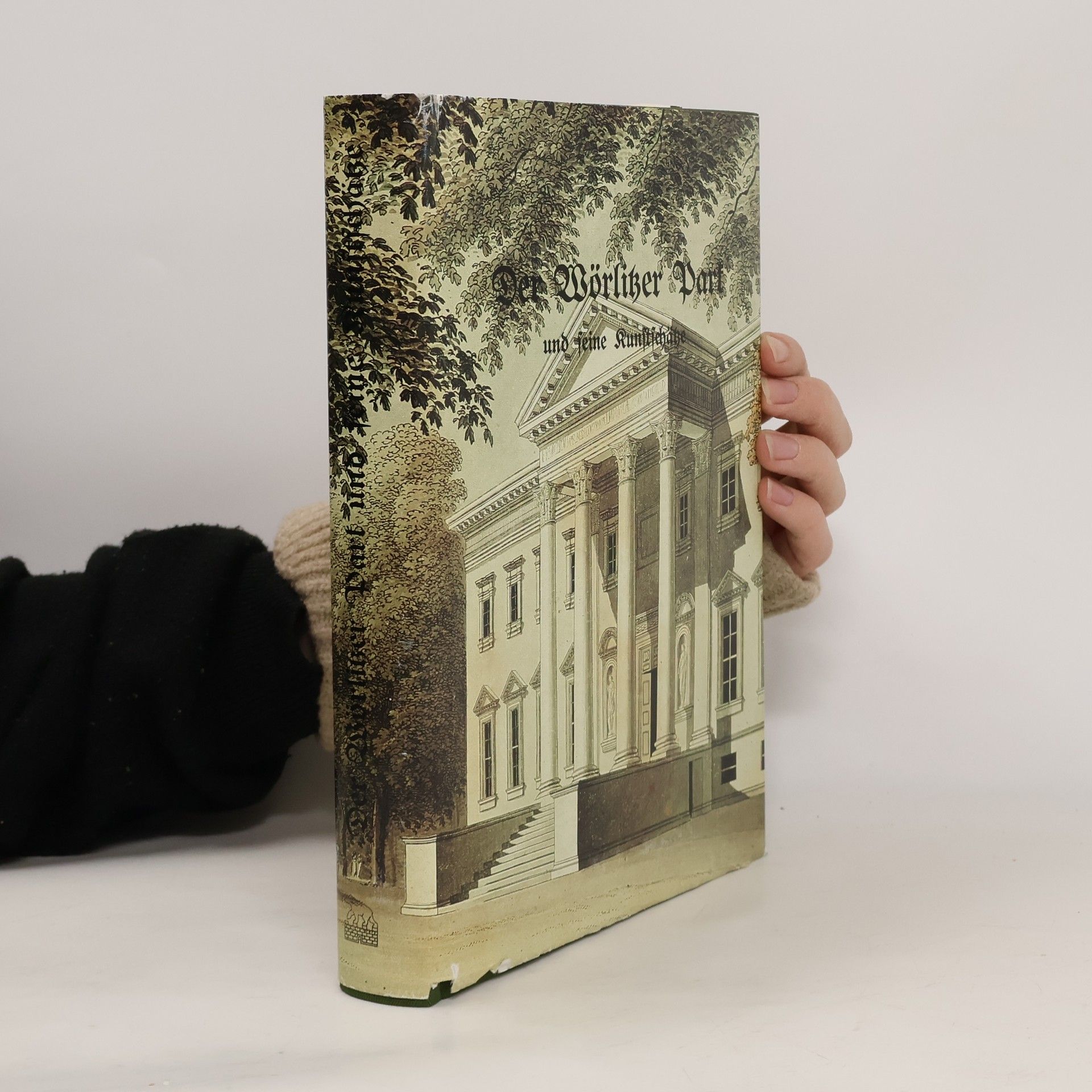 Adolph Hartmann Der Wörlitzer Park und seine Kunstschätze