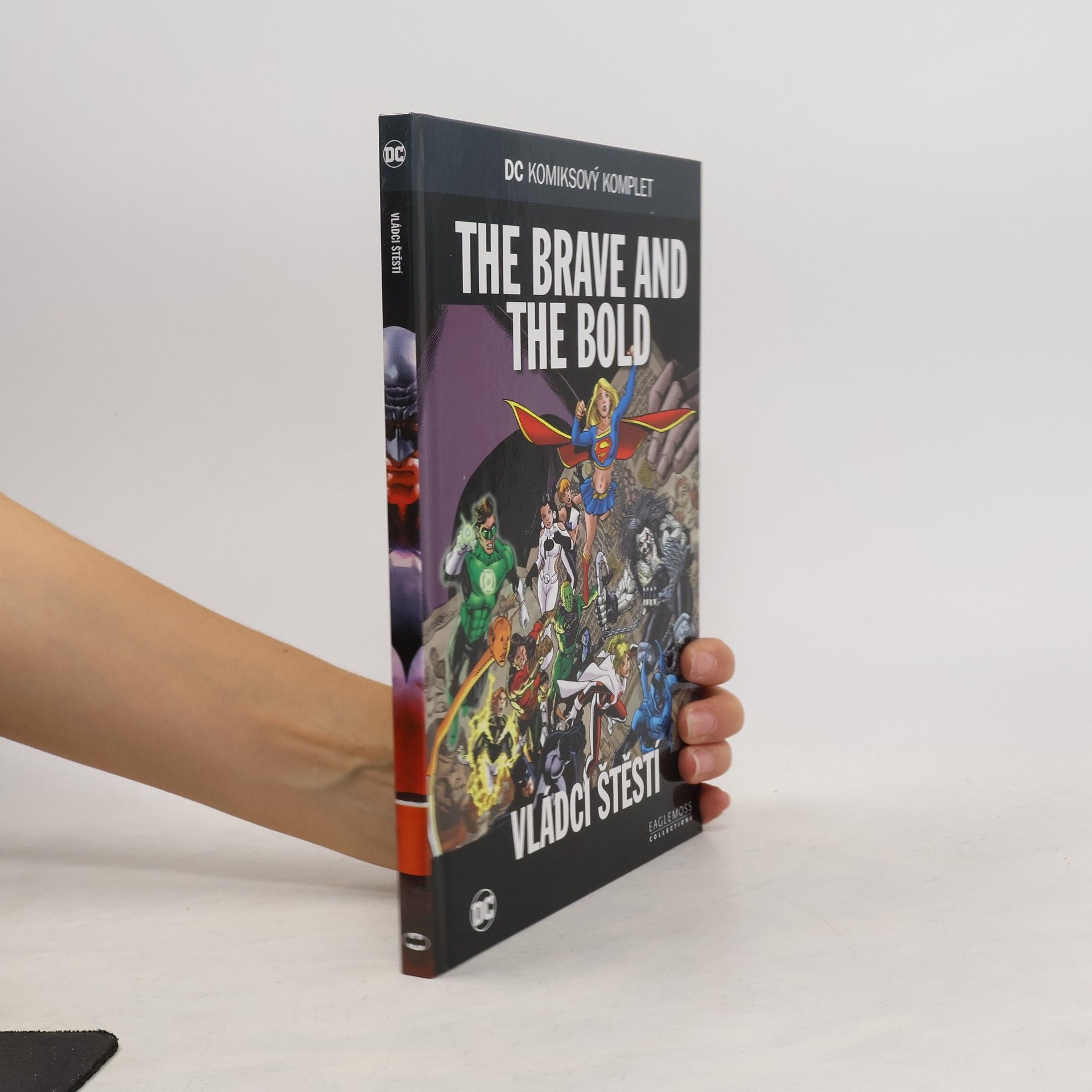 Collectif d'auteurs The Brave and the Bold: Vládci štěstí