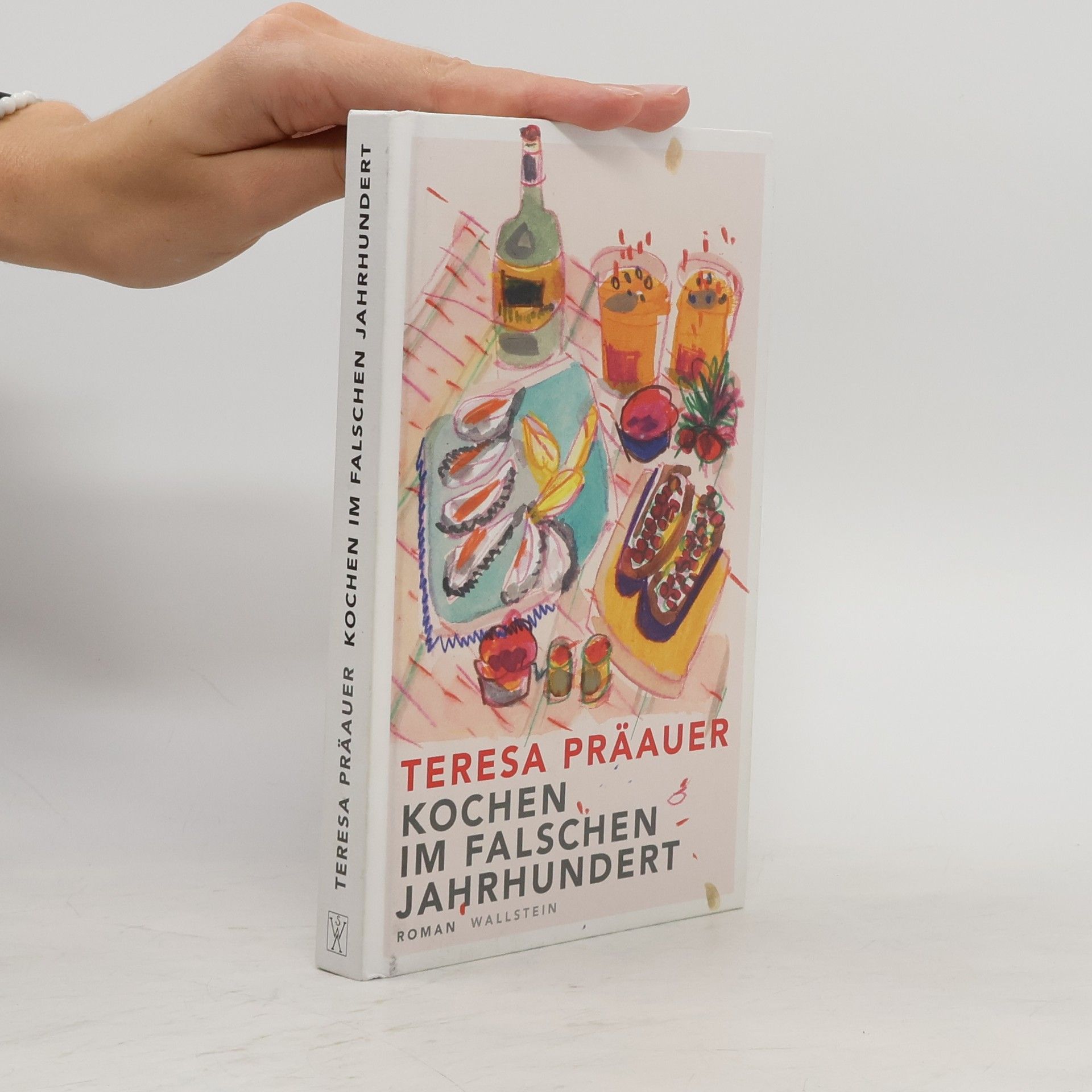 Teresa Präauer Kochen im falschen Jahrhundert