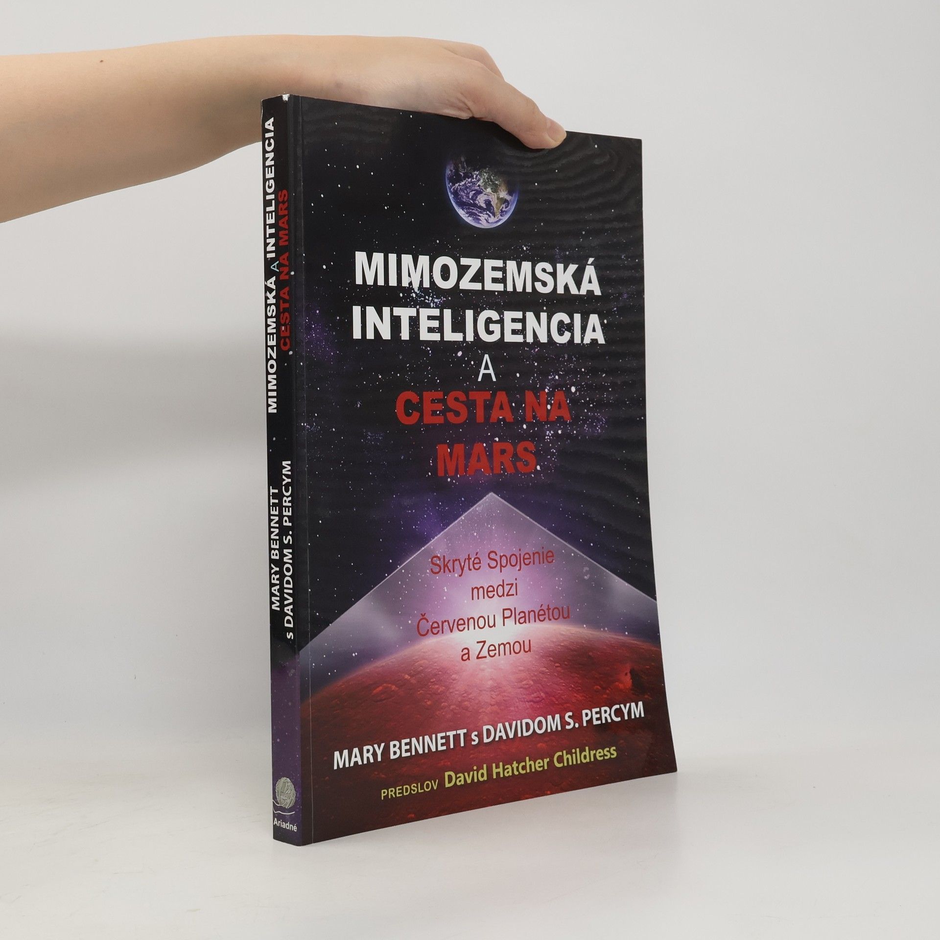 Mary Bennett Mimozemská inteligencia a cesta na Mars