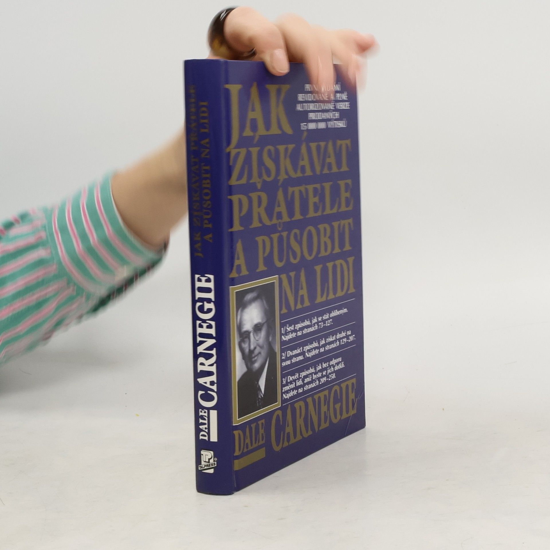 Dale Carnegie Jak získávat přátele a působit na lidi