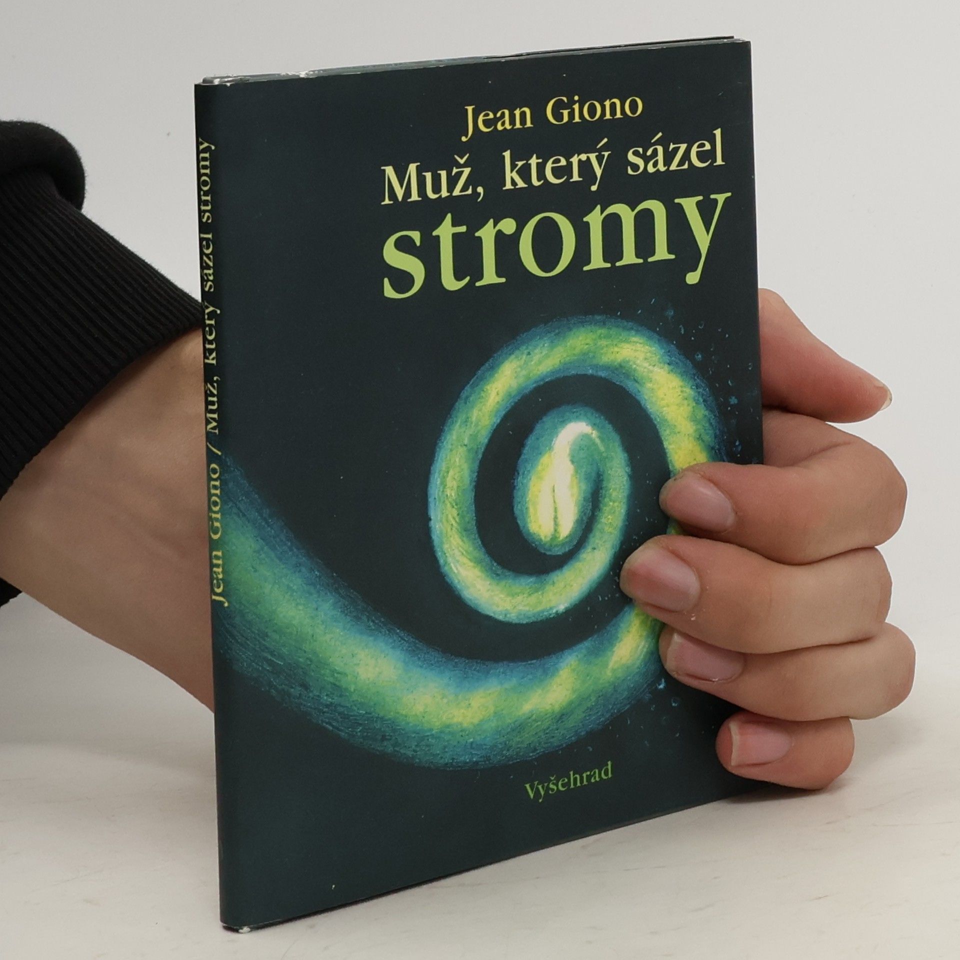 Jean Giono Muž, který sázel stromy