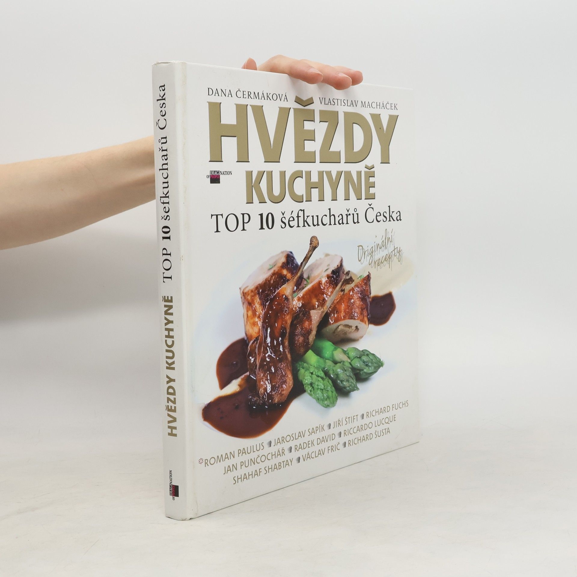 Čermáková Dana Hvězdy kuchyně : TOP 10 šéfkuchařů Česka