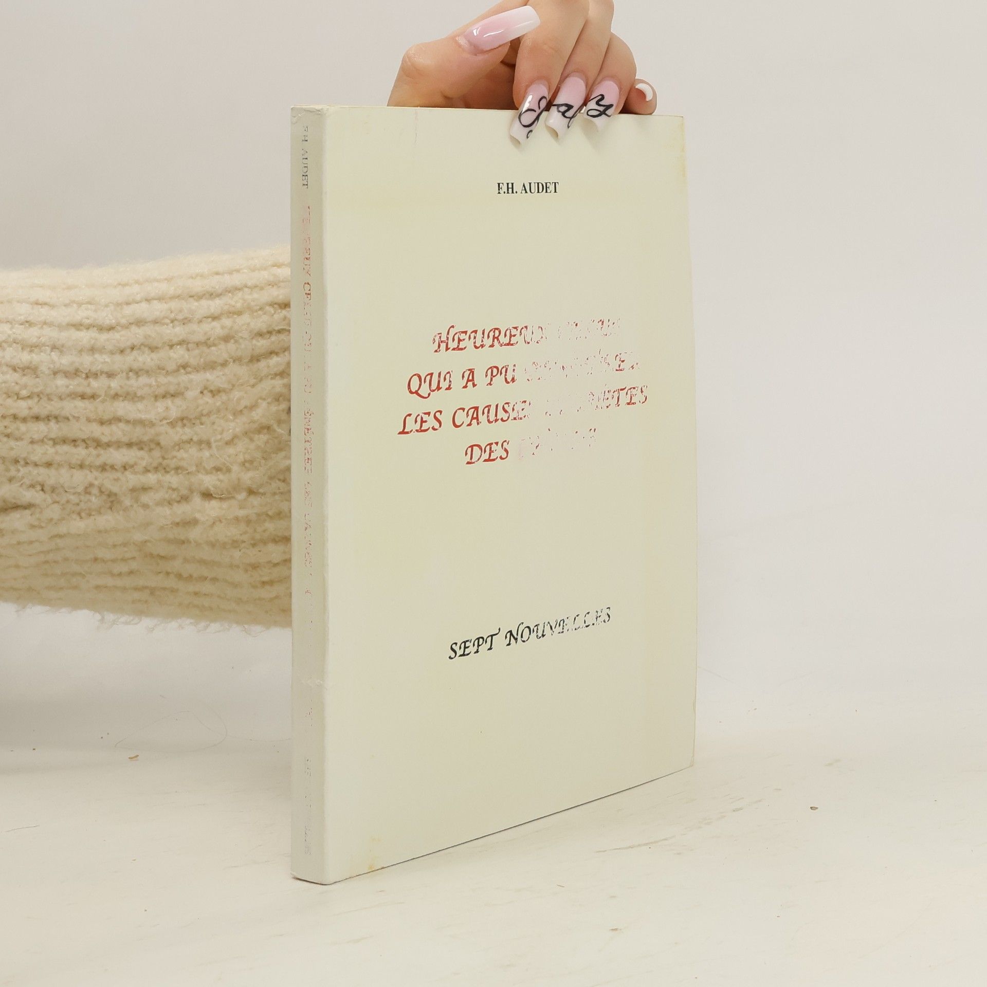 F. H. Audet Heureux celui qui a pu pénétrer les causes secrètes des choses