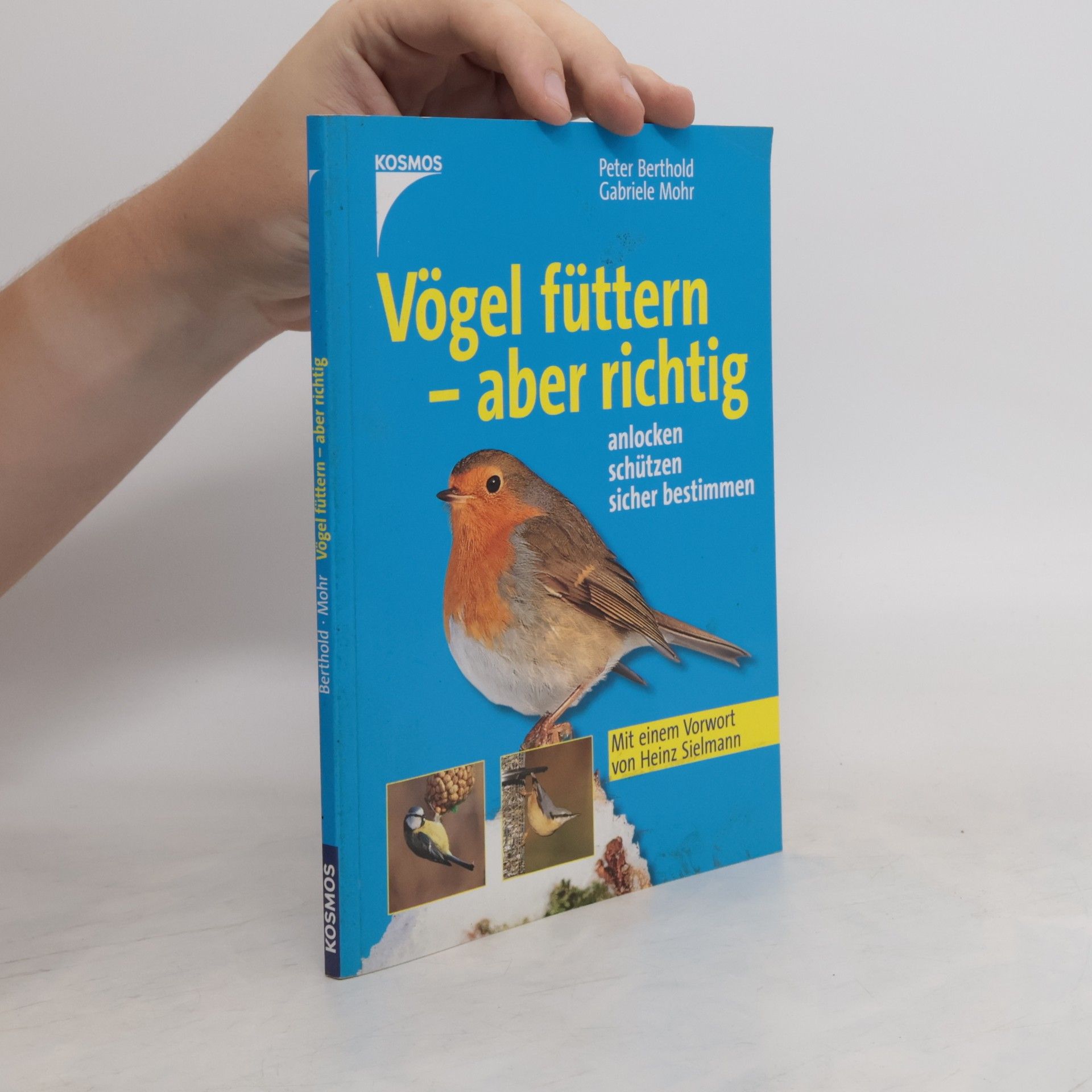 Peter Berthold Vögel füttern - aber richtig