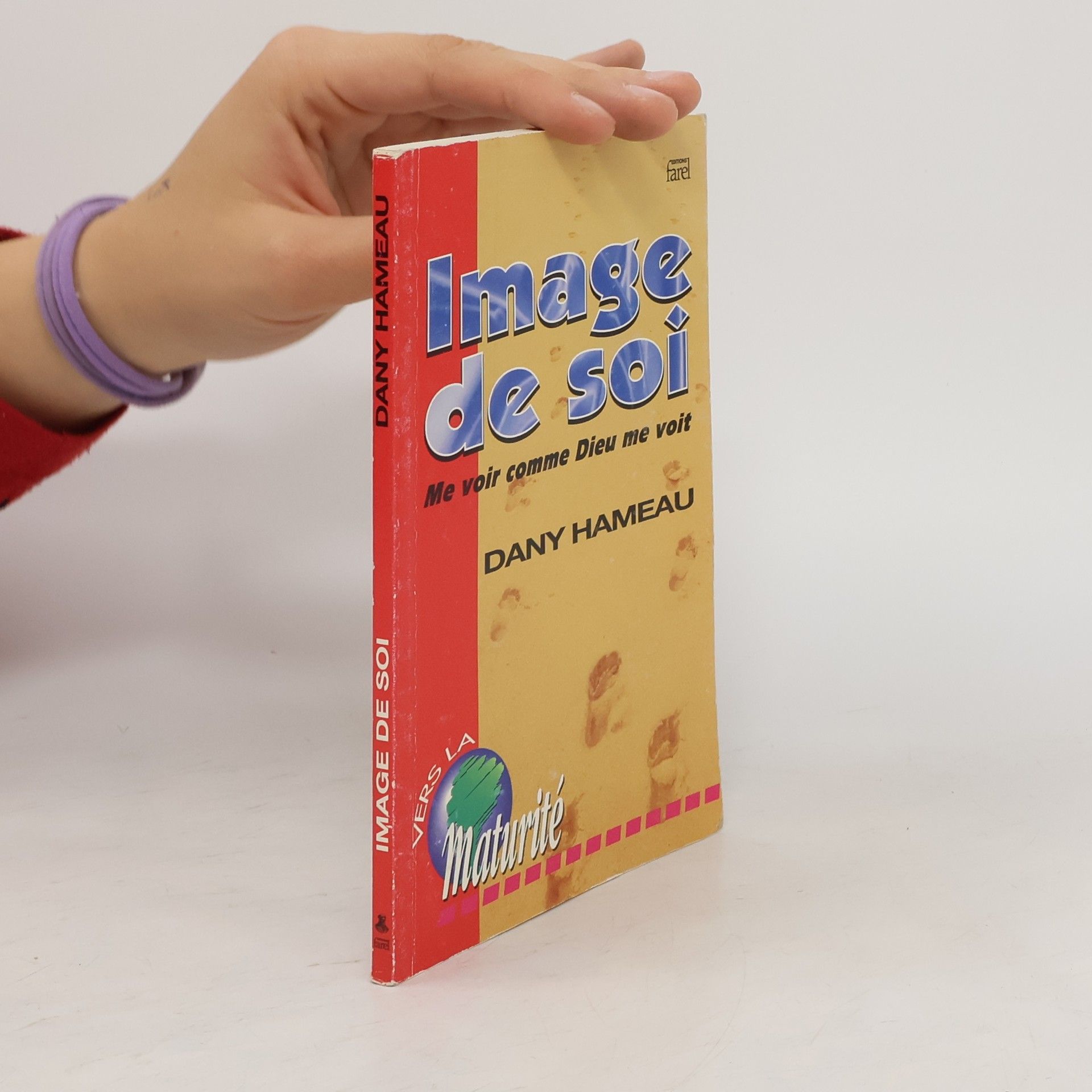 Dany Hameau Vers la Maturité: Image de soi