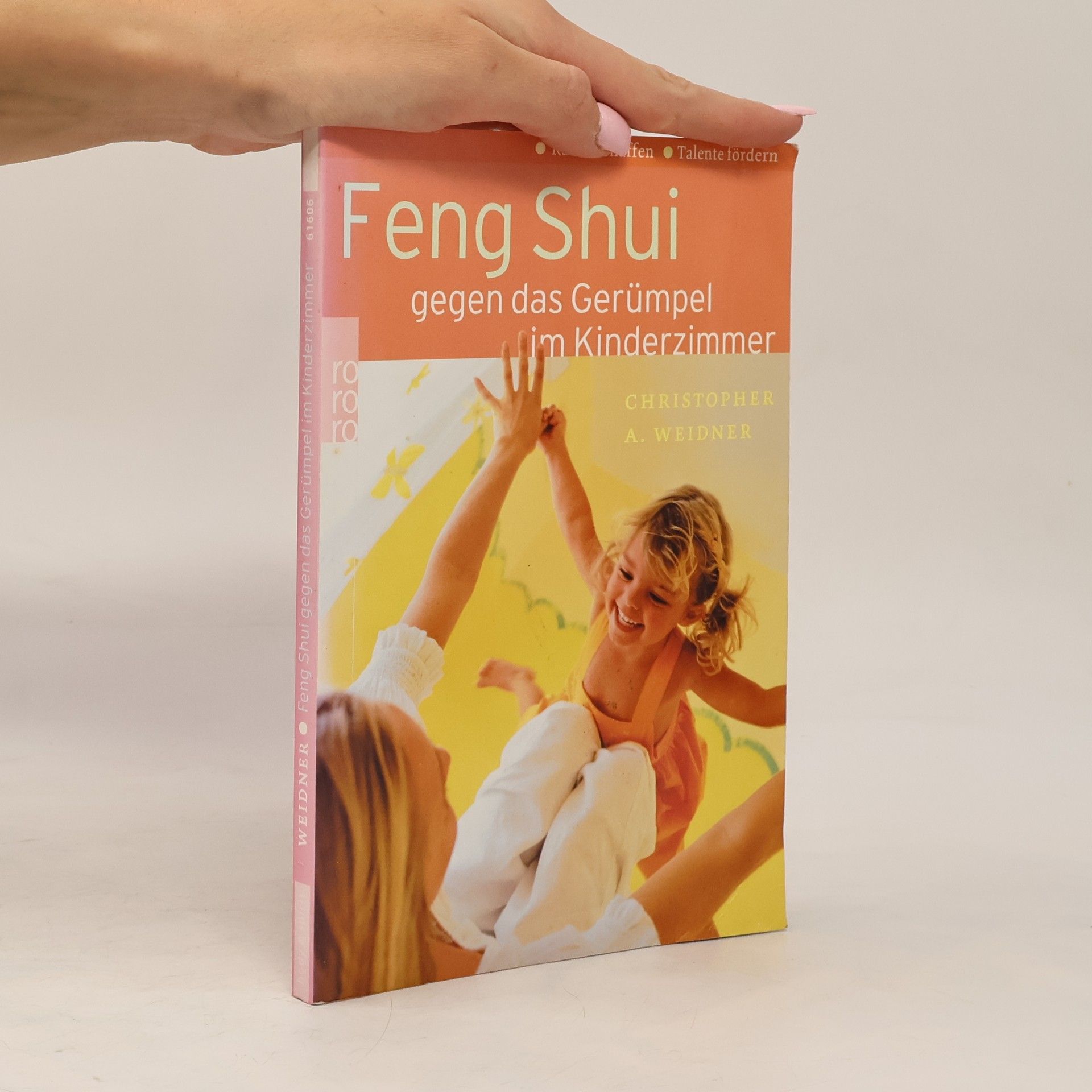 Christopher A. Weidner Feng-Shui gegen das Gerümpel im Kinderzimmer