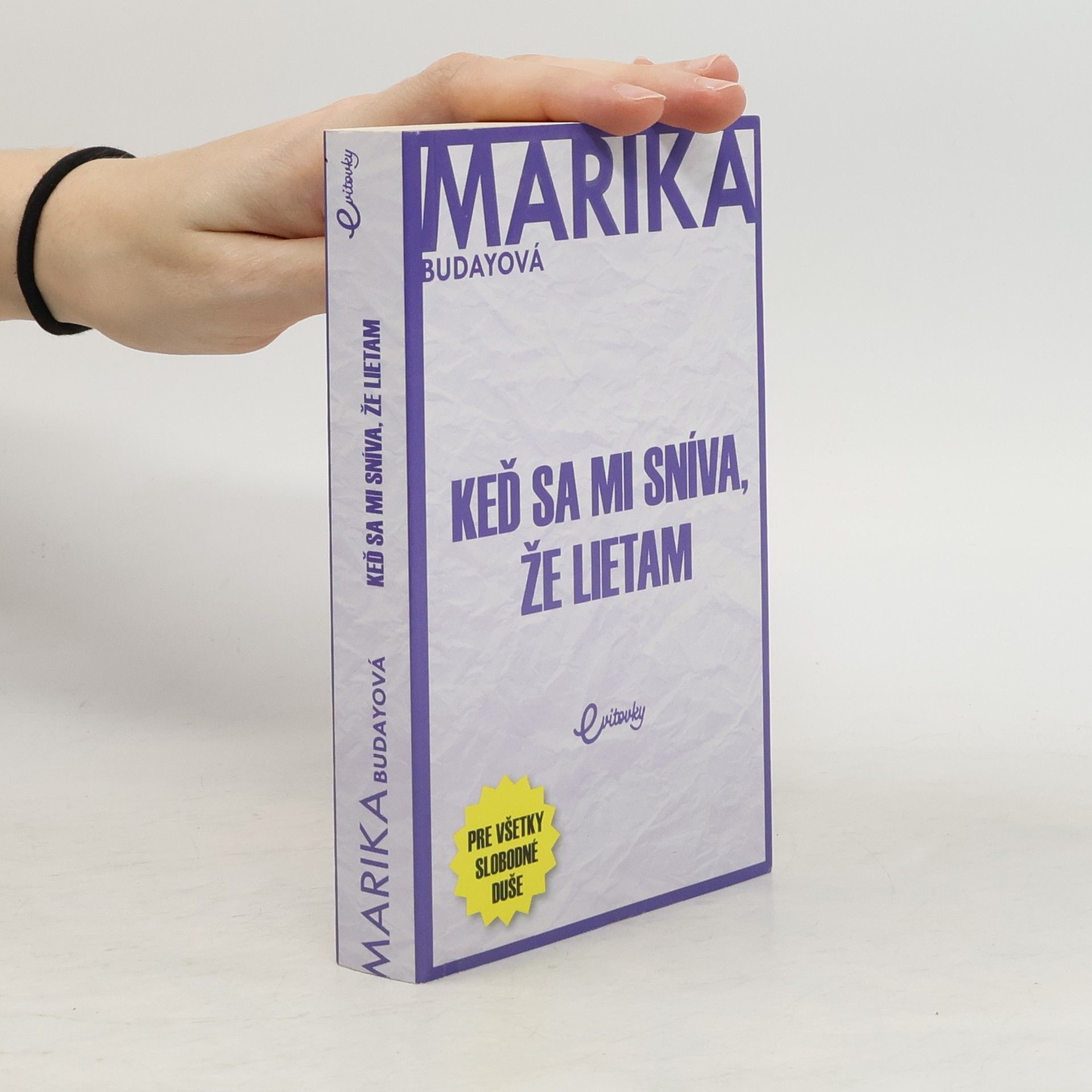 Marika Budayová Keď sa mi sníva, že lietam