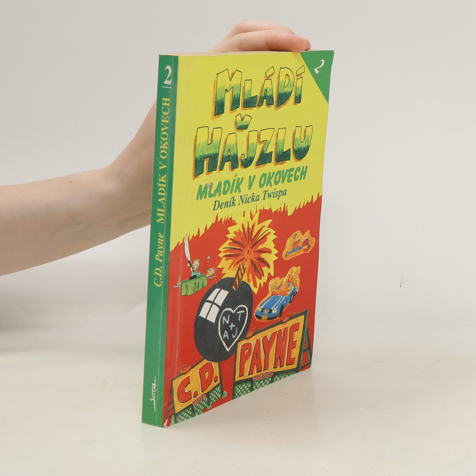 Mládí v hajzlu 2. Mladík v okovech