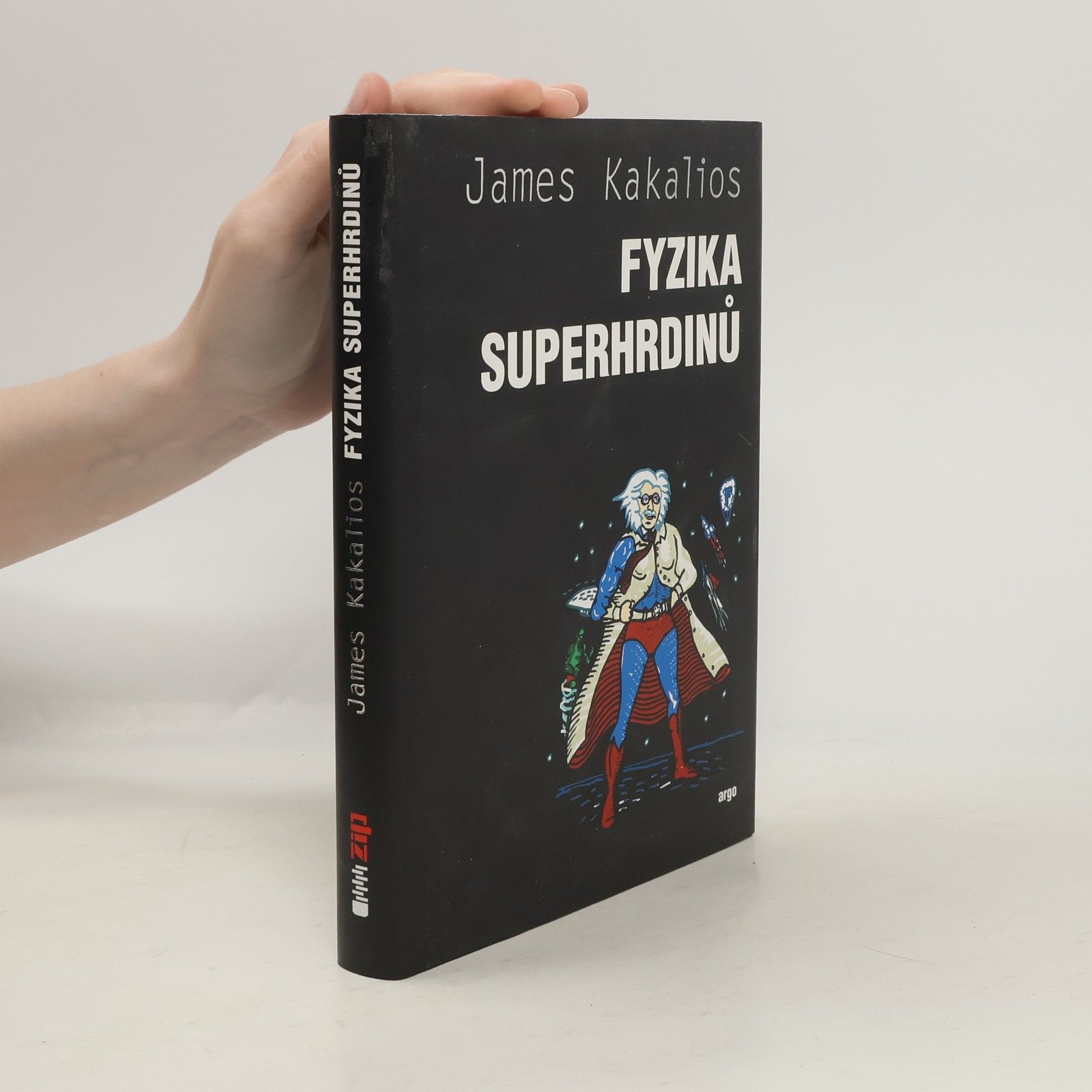 James Kakalios Fyzika superhrdinů