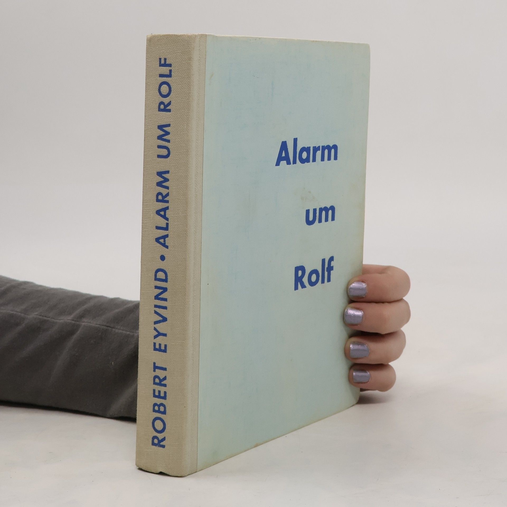 Robert Eyvind Alarm um Rolf