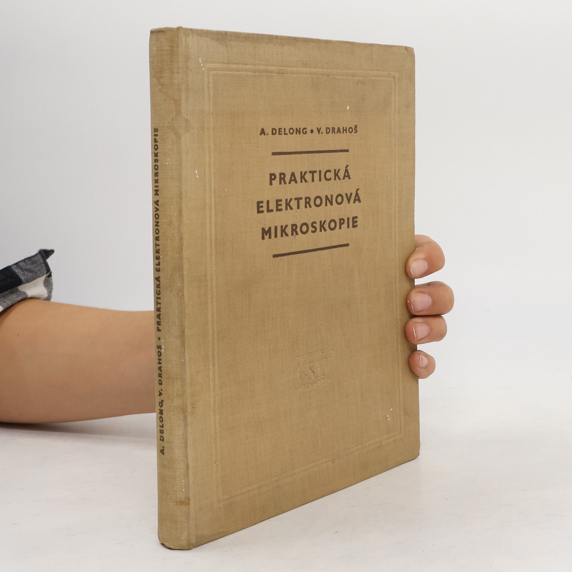 Armin Delong Praktická elektronová mikroskopie
