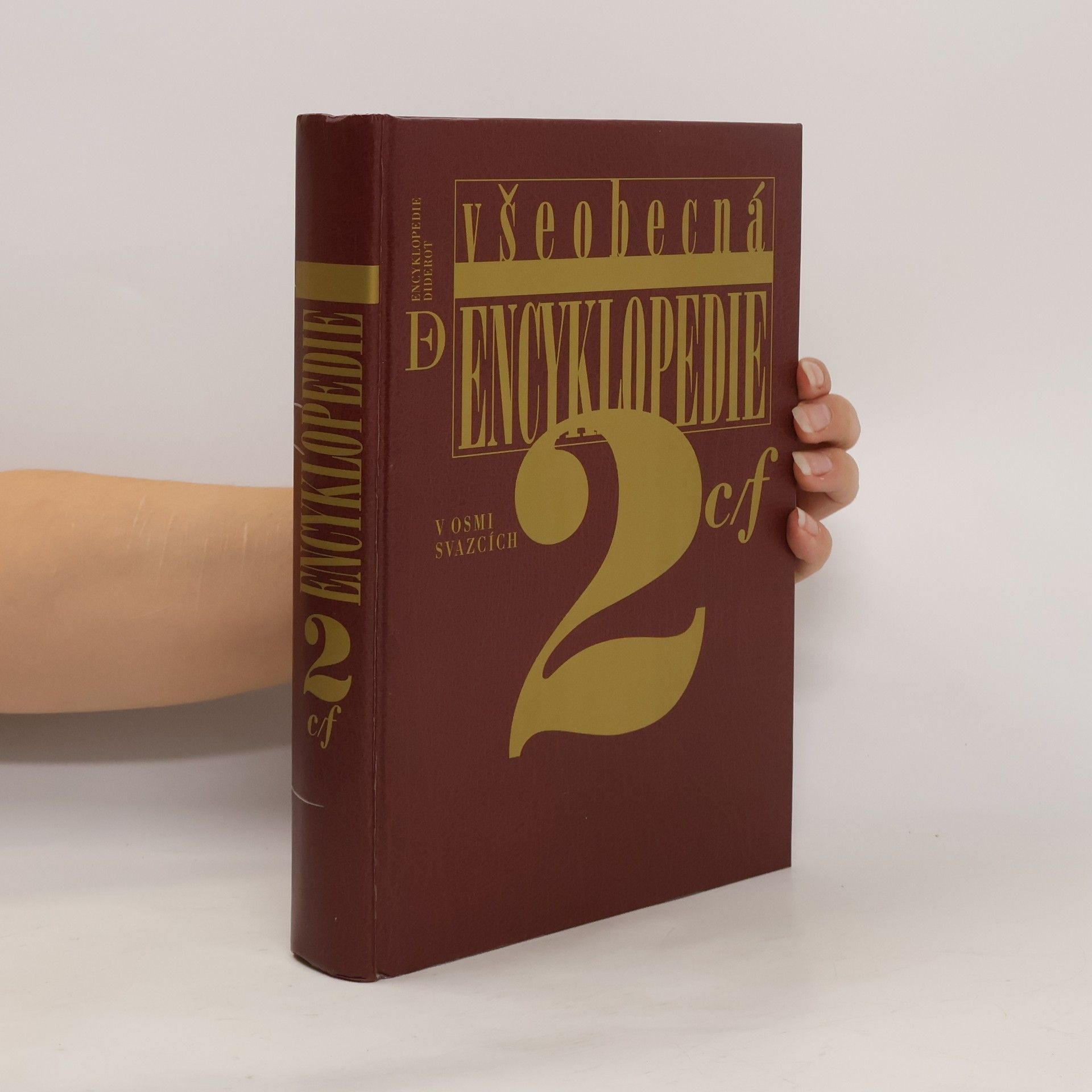 Various authors Všeobecná encyklopedie v osmi svazcích. 2, C - F